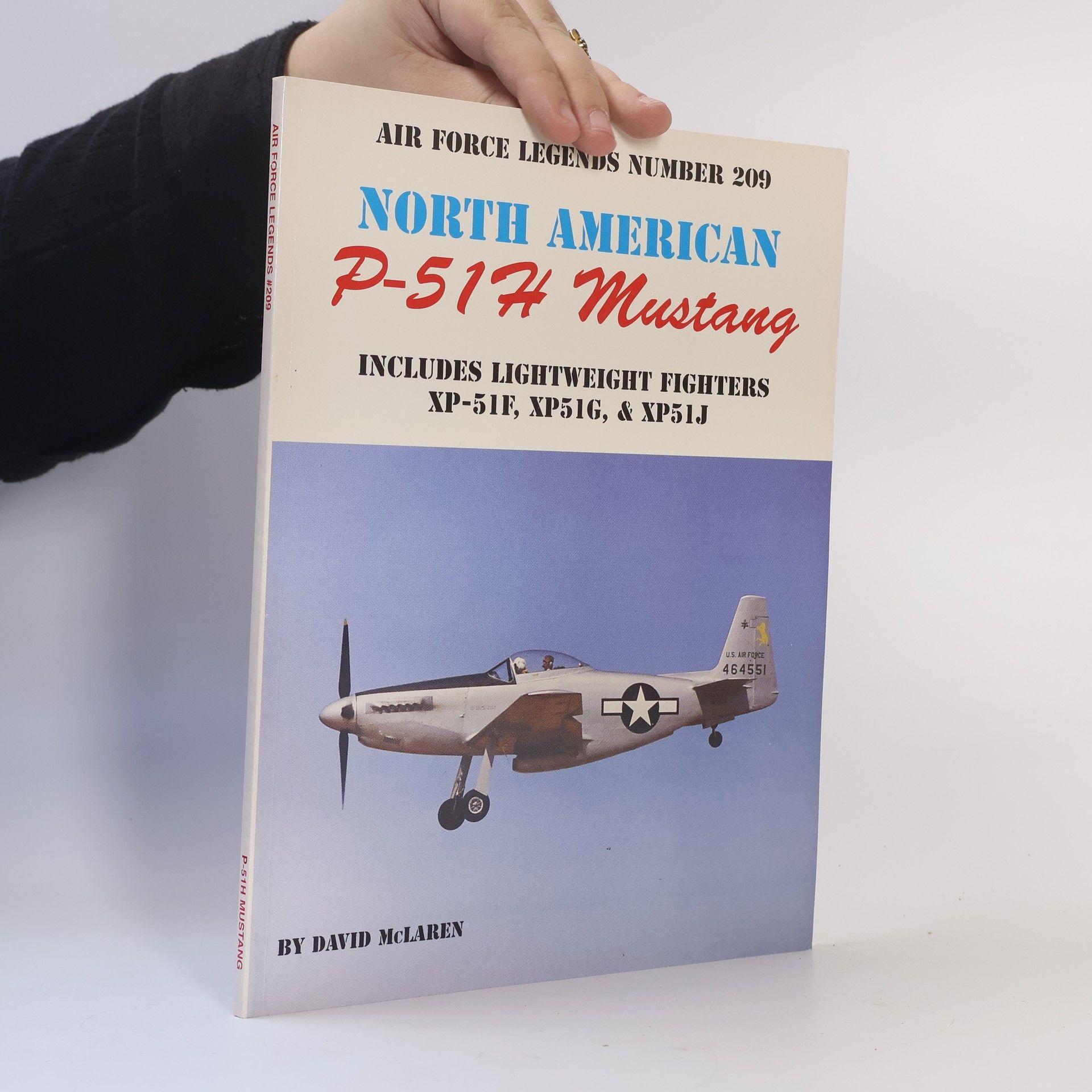 David R. McLaren Air Force Legends - 209: North American P-51H Mustang