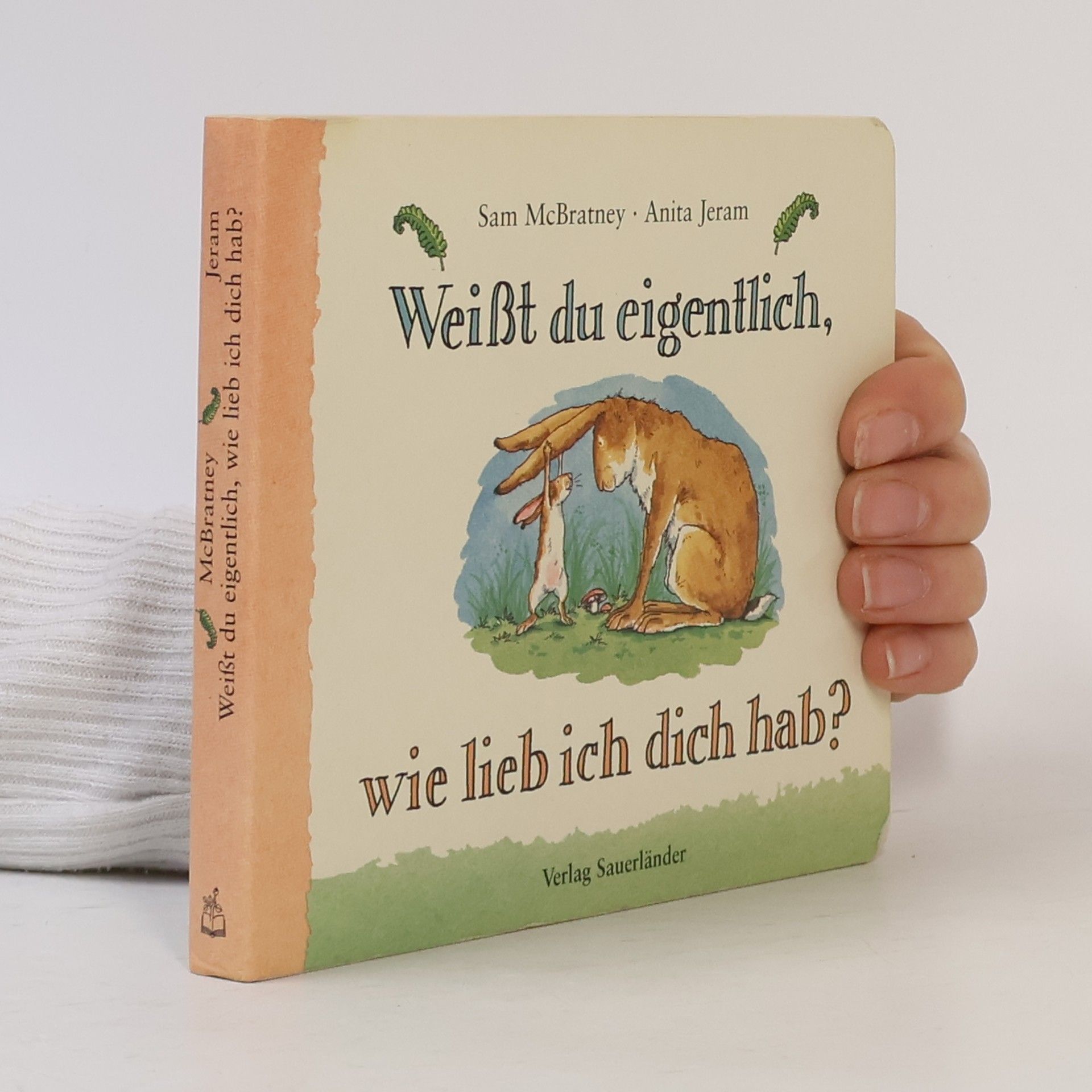 Sam McBratney Weisst du eigentlich, wie lieb ich dich hab?