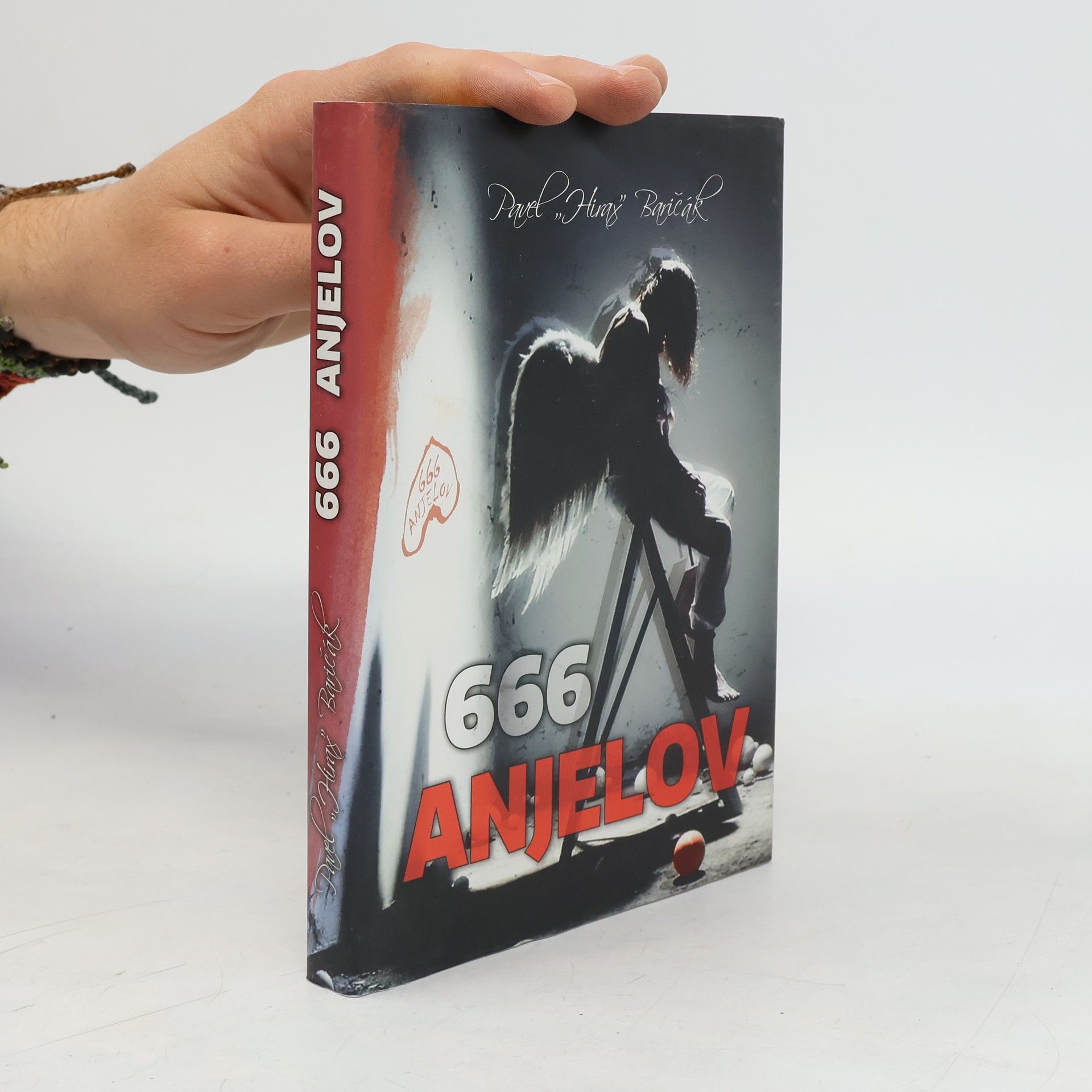 Pavel Hirax Baričák 666 anjelov