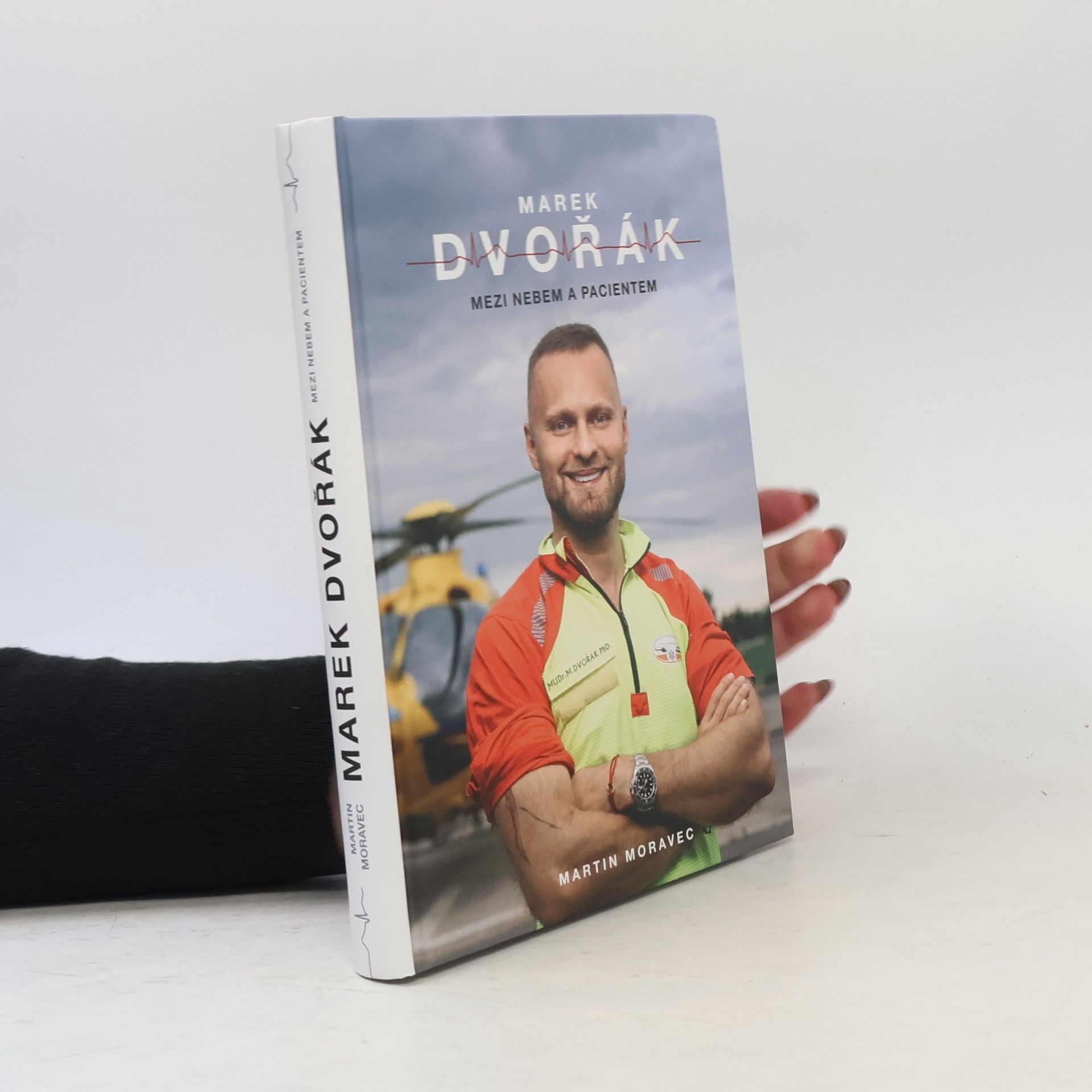 Marek Dvořák Marek Dvořák. Mezi nebem a pacientem