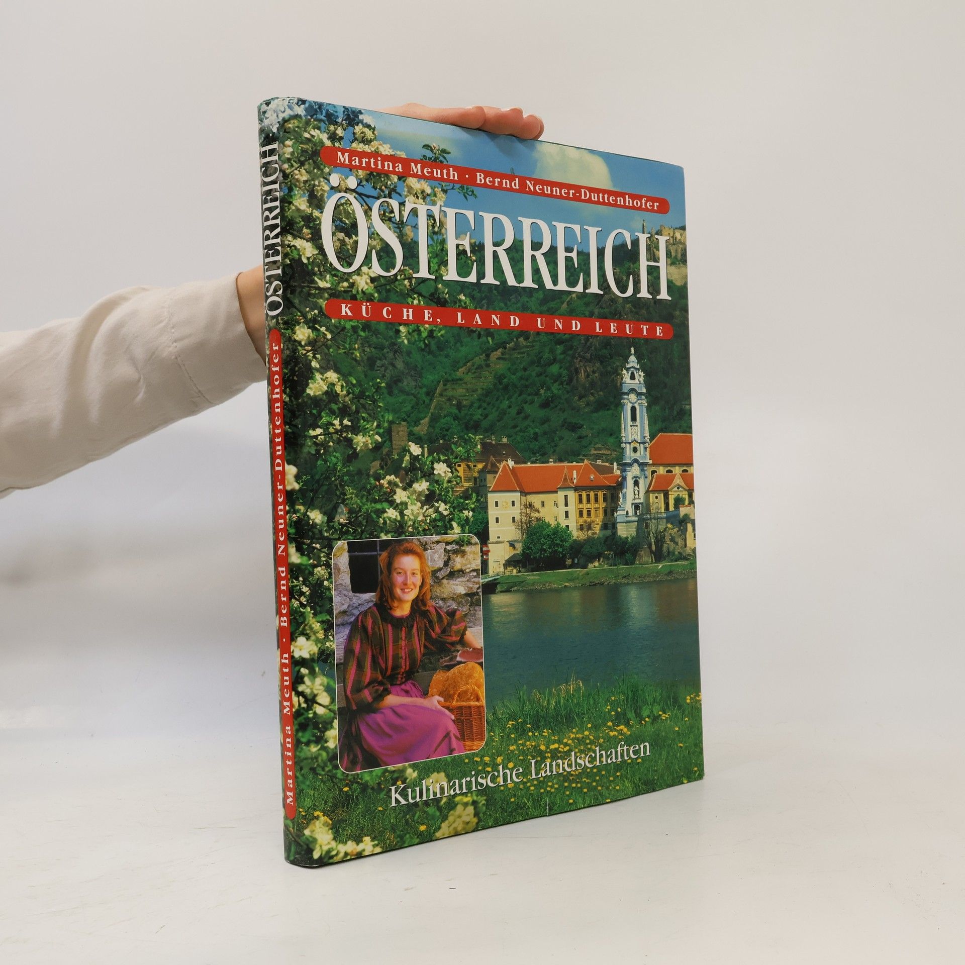 Martina Meuth Österreich: Küche, Land und Leute