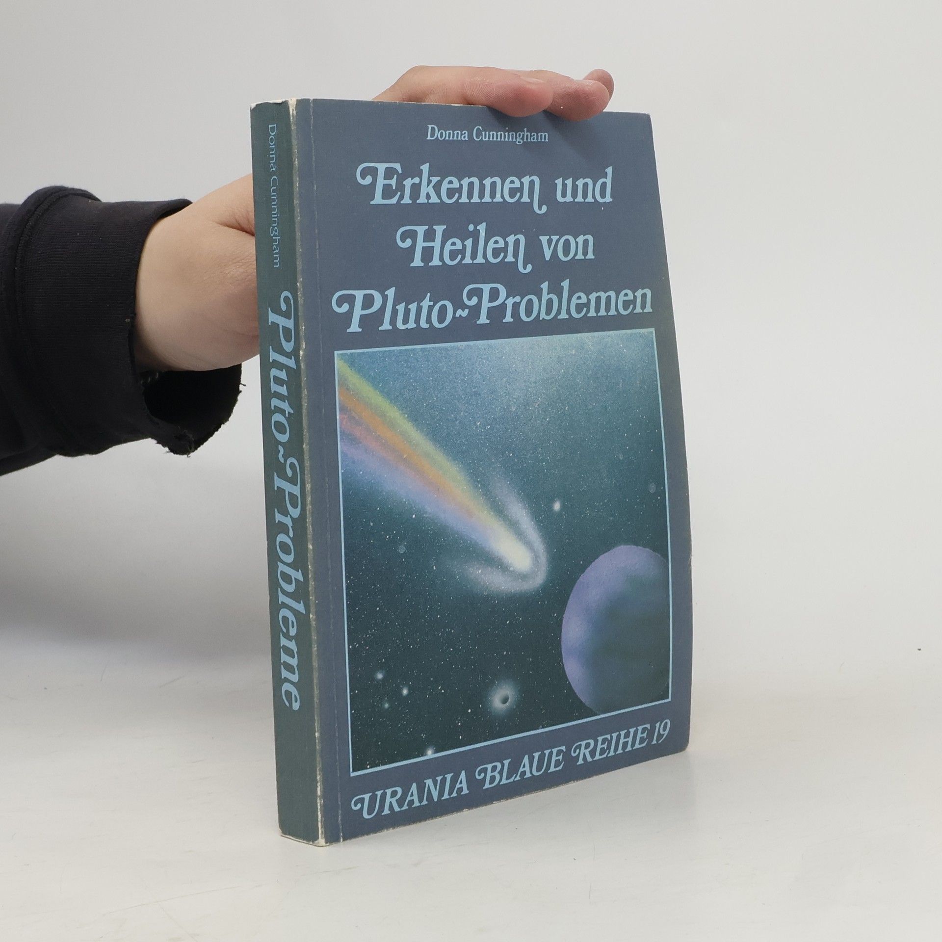Donna Cunningham Erkennen und Heilen von Pluto-Problemen