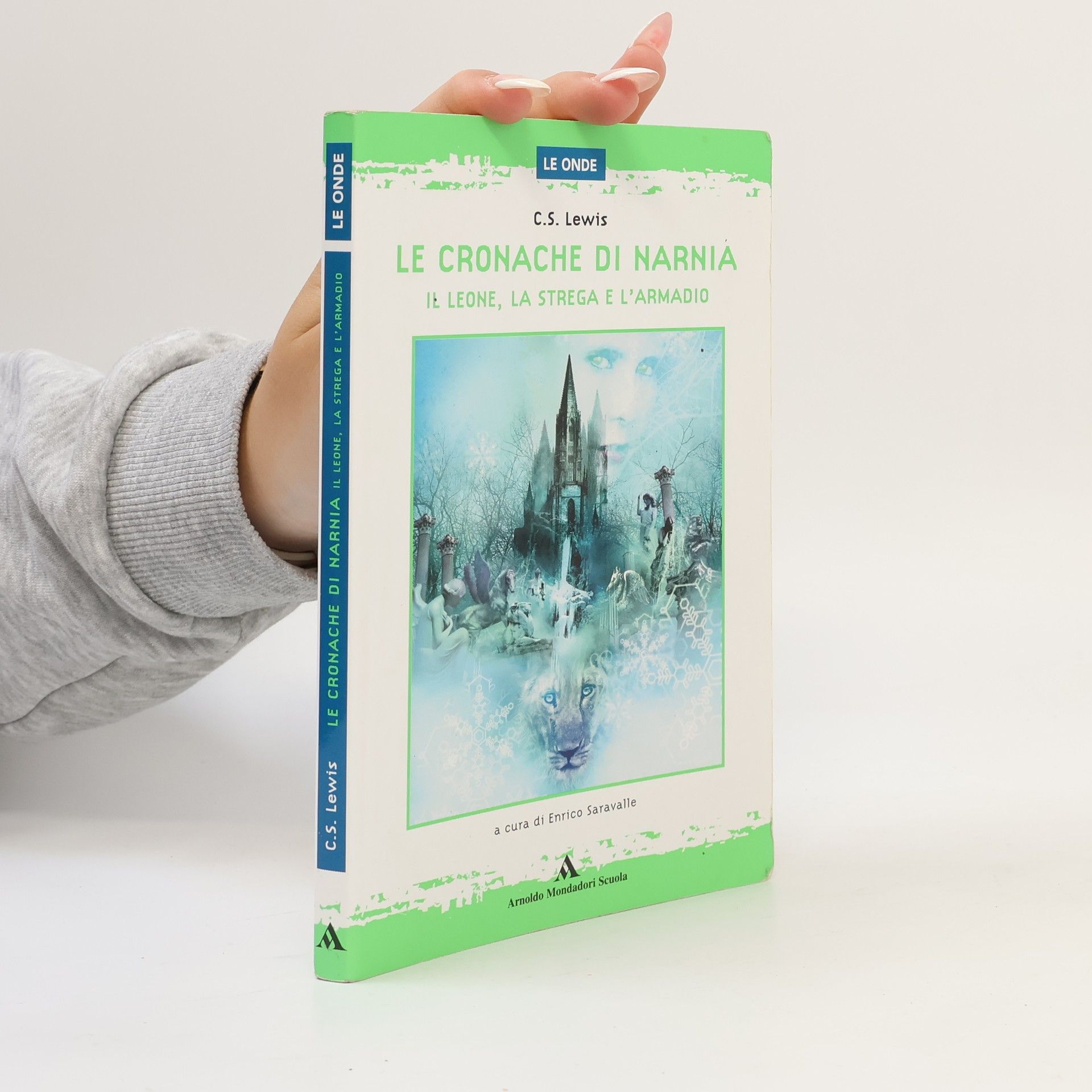 Clive Staples Lewis Il leone, la strega e l'armadio