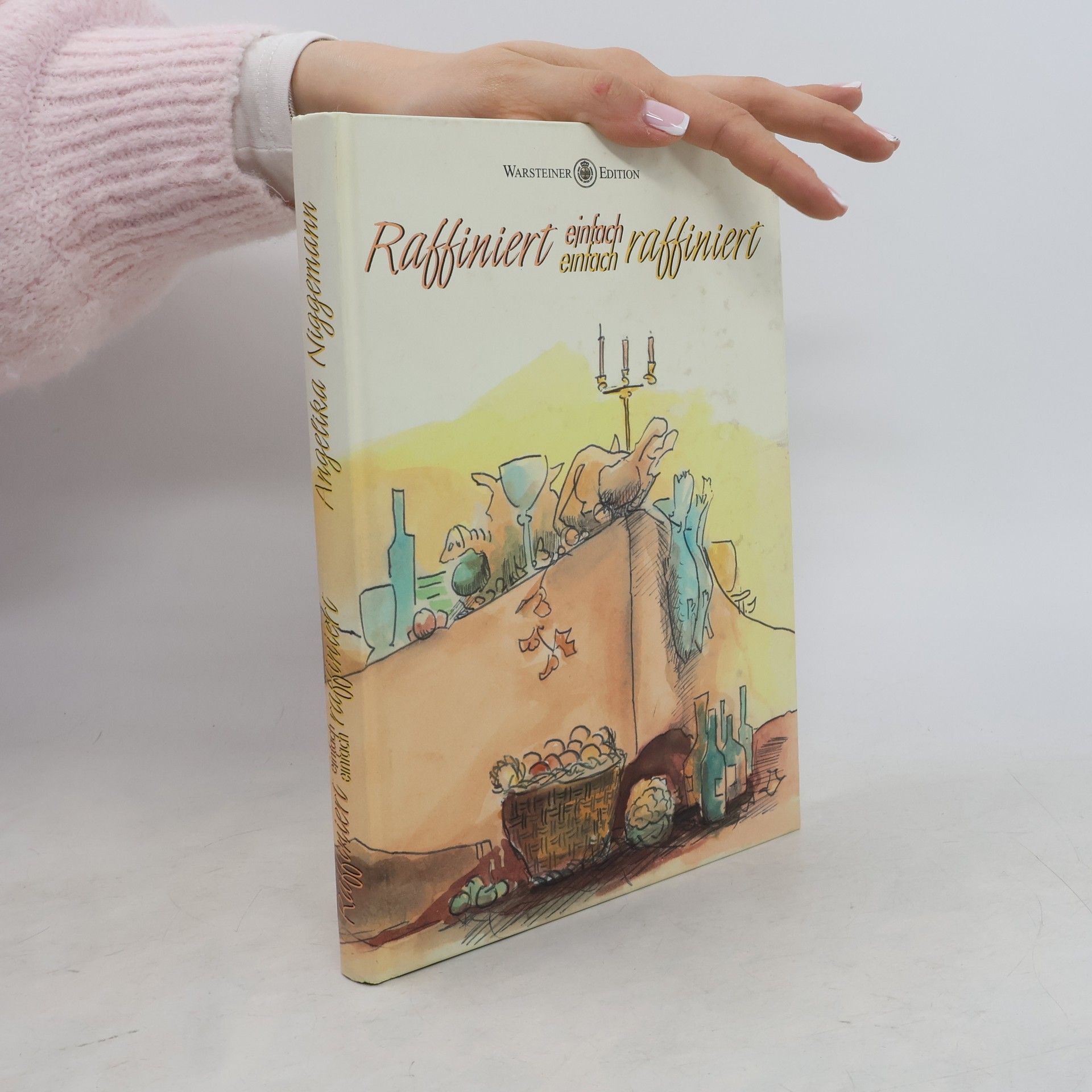 Angelika Niggemann Raffiniert einfach -Raffiniert einfach