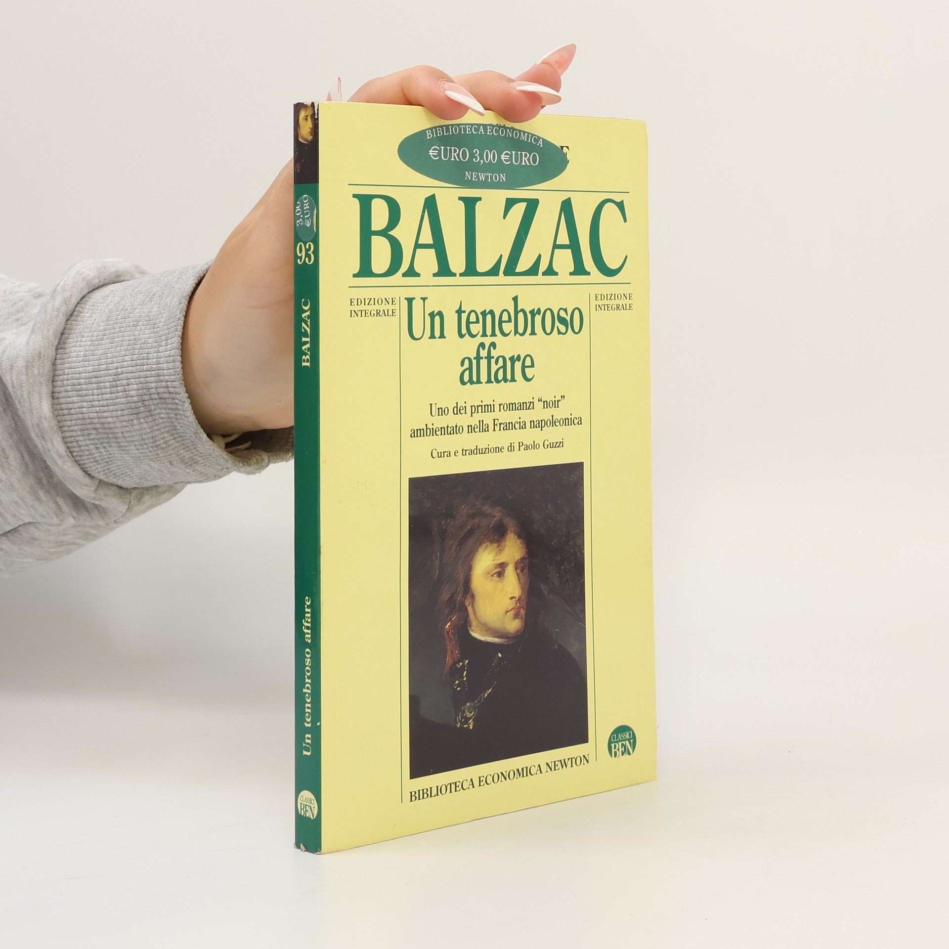 Honoré de Balzac Biblioteca Economica Newton - 93: Un tenebroso affare