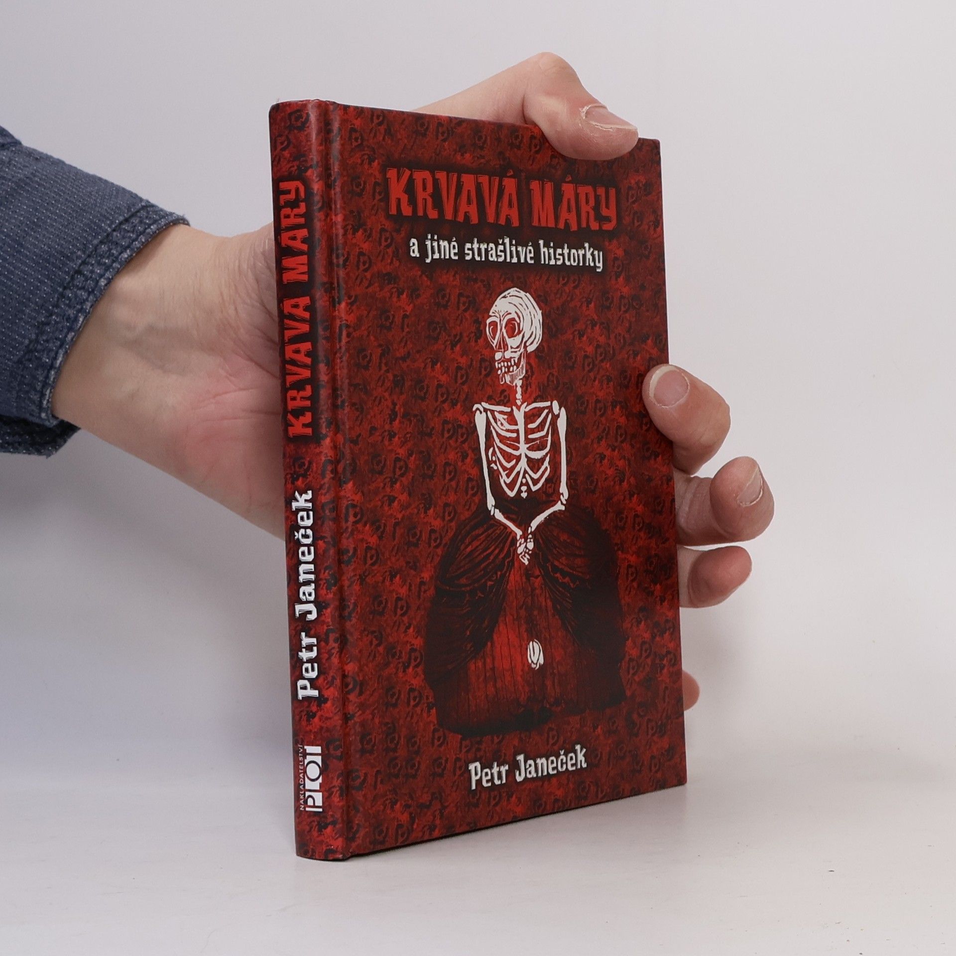 Petr Janeček Krvavá Máry a jiné strašlivé historky
