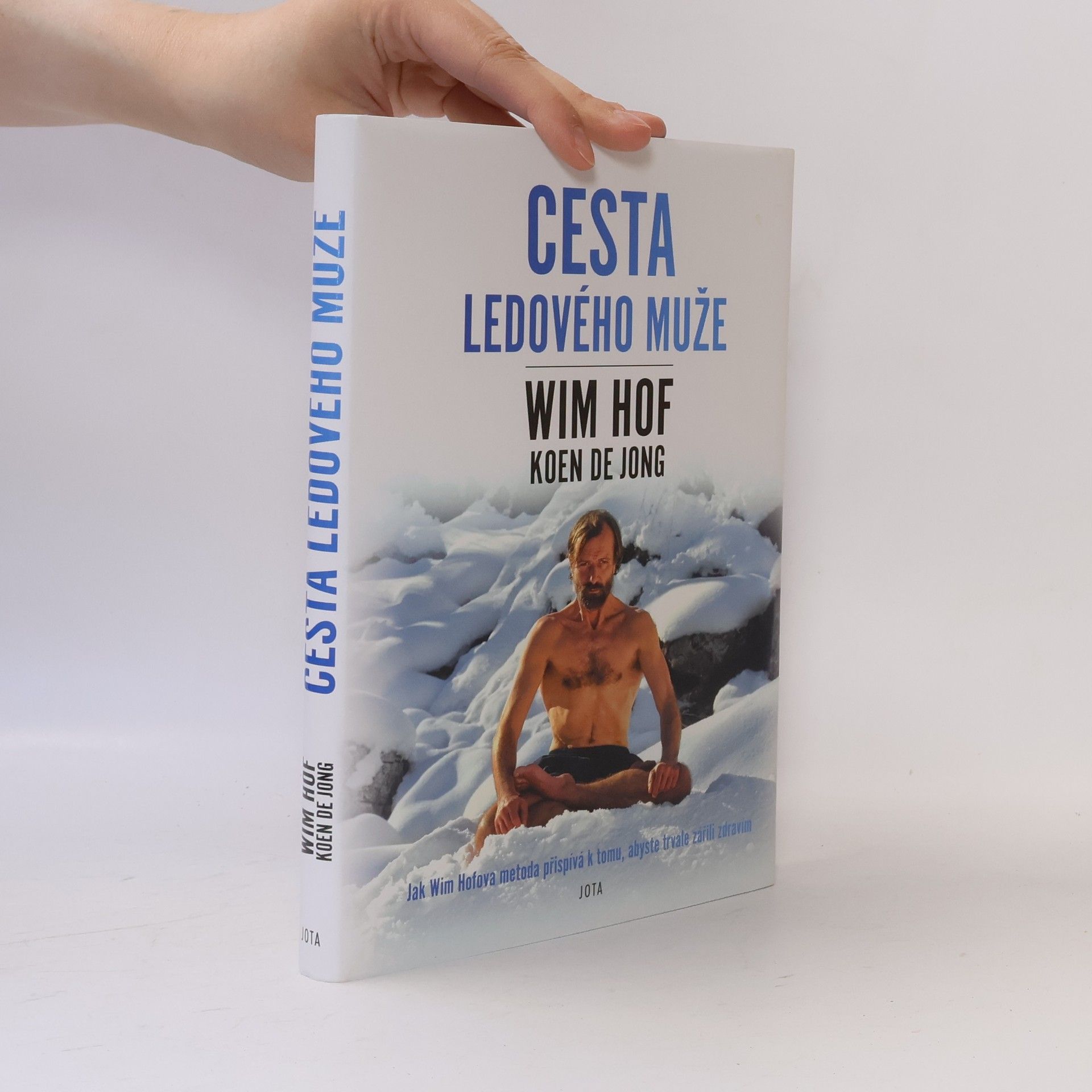 Wim Hof Wim Hof. Cesta ledového muže