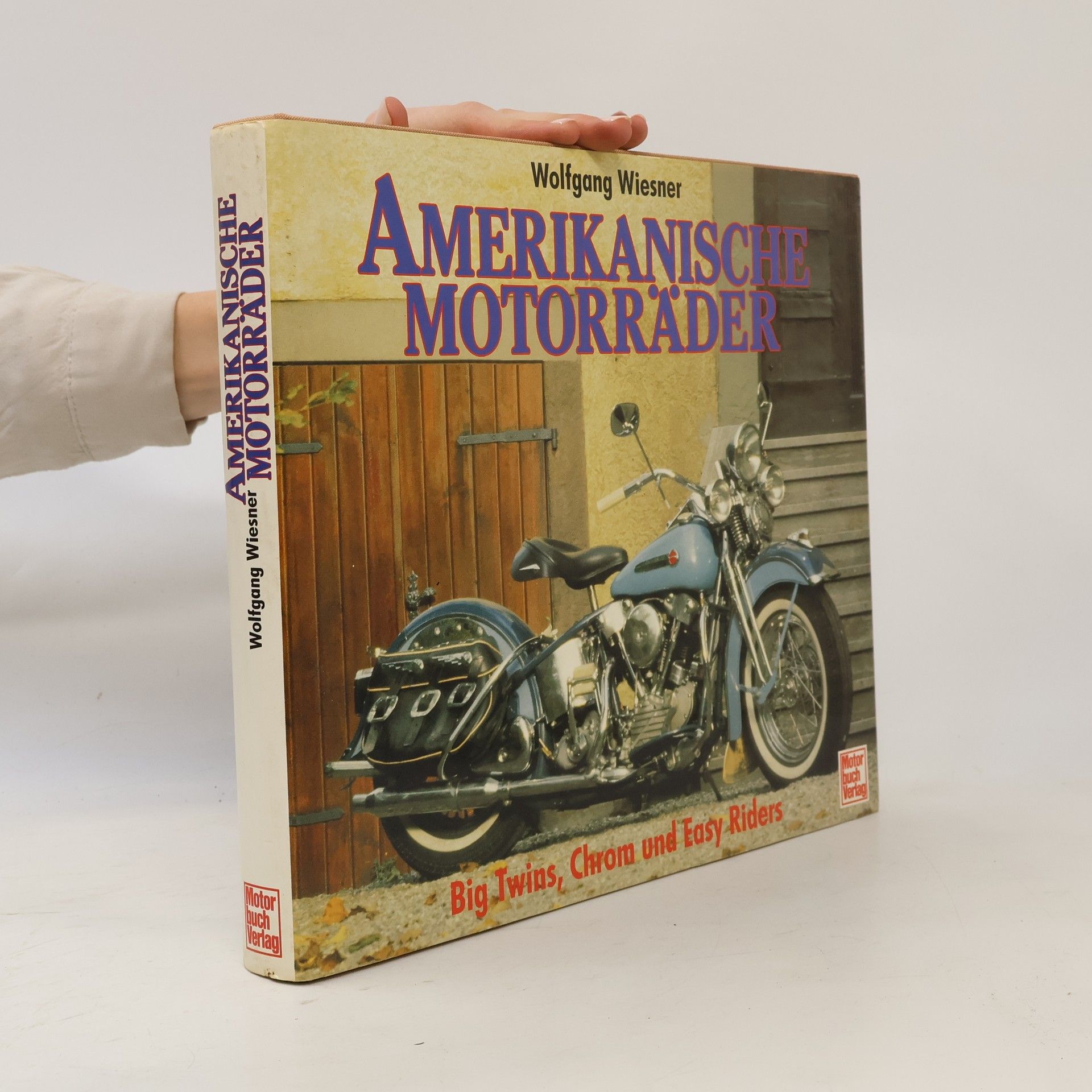 Wolfgang Wiesner Amerikanische Motorräder