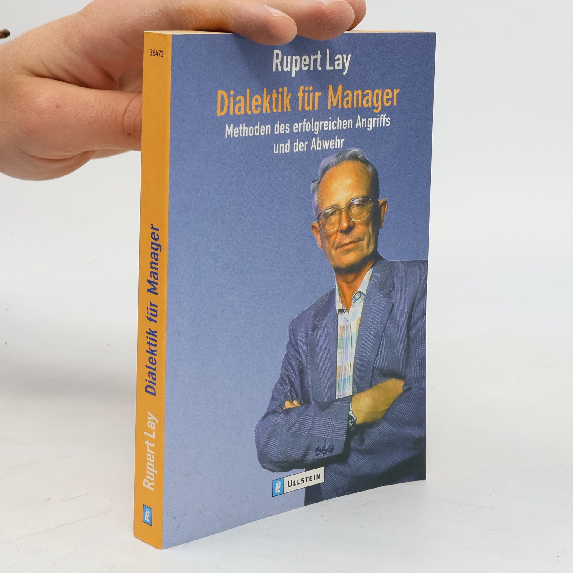 Rupert Lay Dialektik für Manager