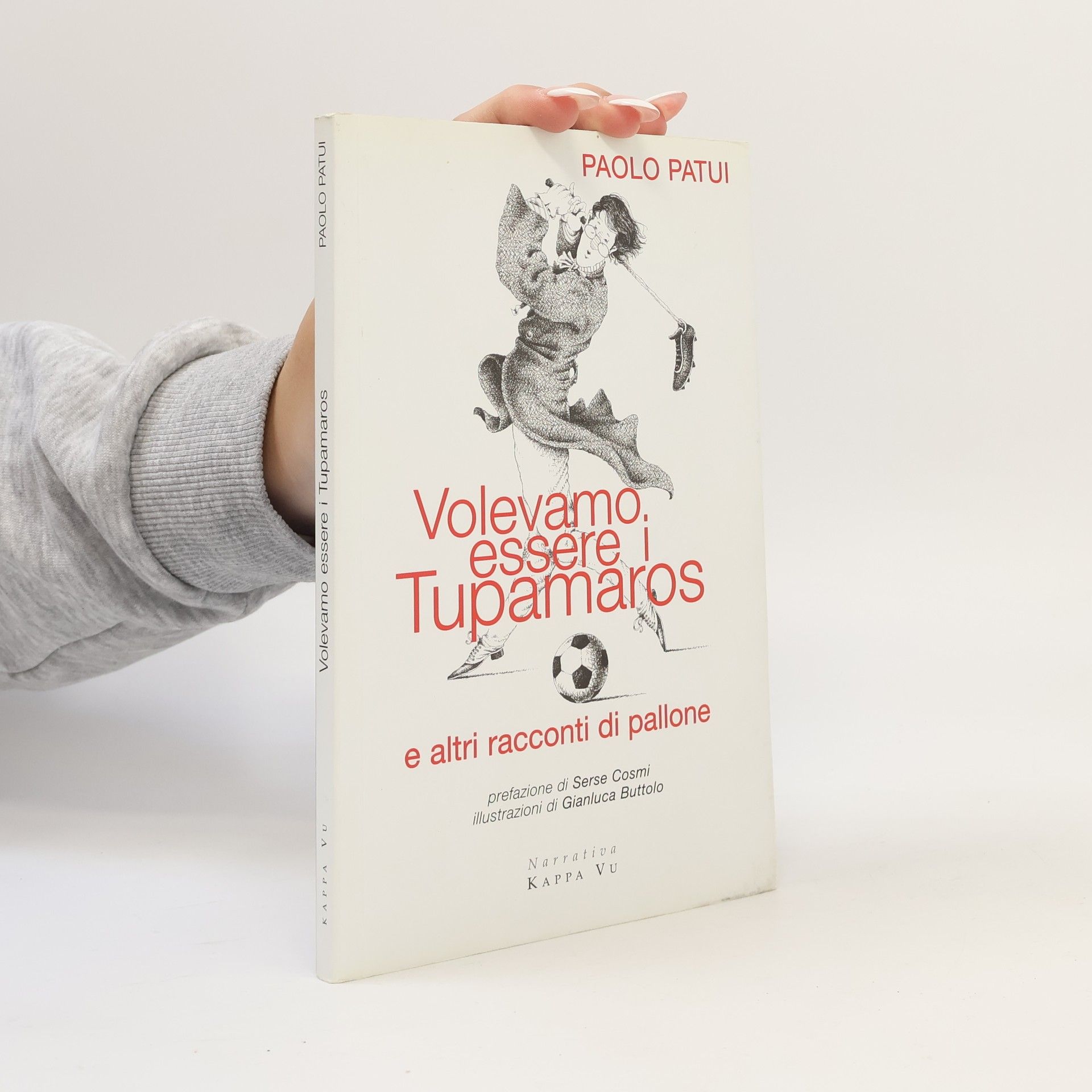 Paolo Patui Volevamo essere i Tupamaros