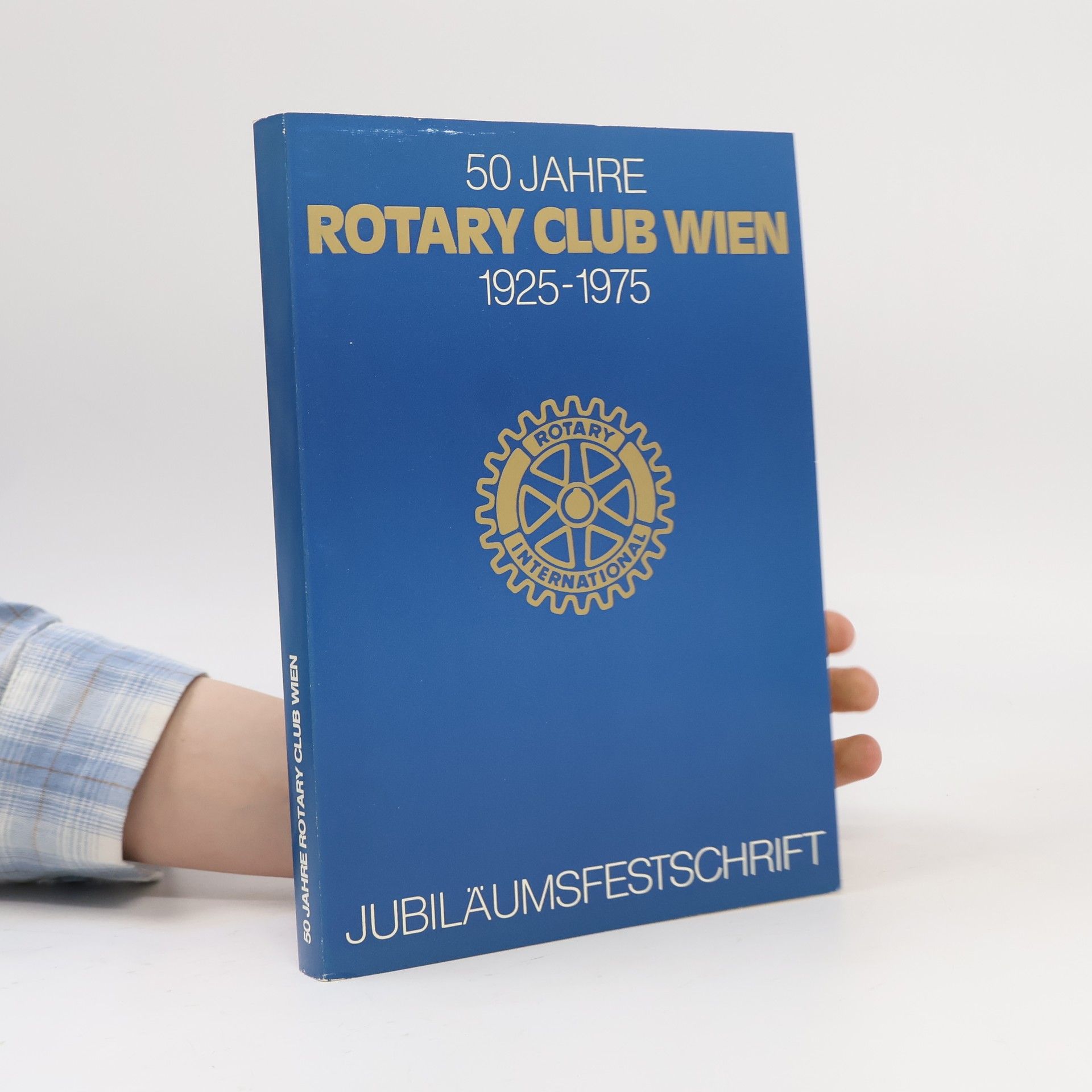 Autores varios 50 Jahre Rotary Clob Wien 1925 - 1975