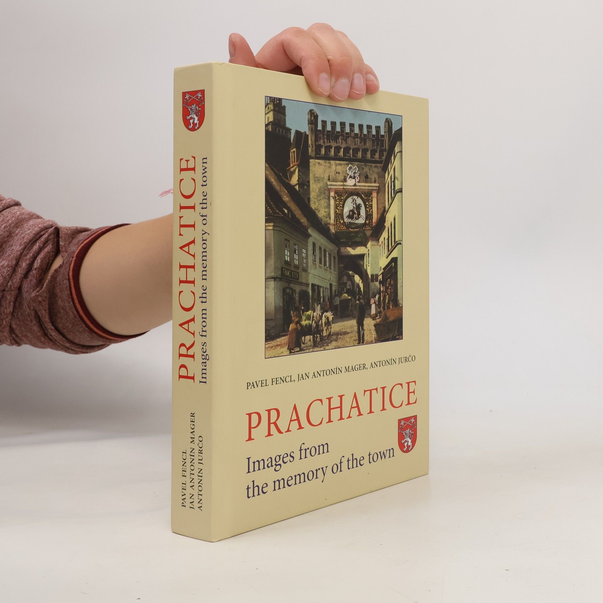 Prachatice. Images from the Memory of the Town