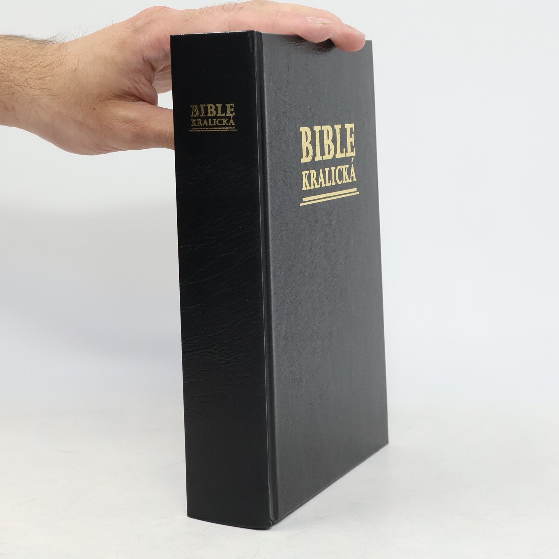 Kolektiv autorů Bible kralická. Starý a Nový zákon
