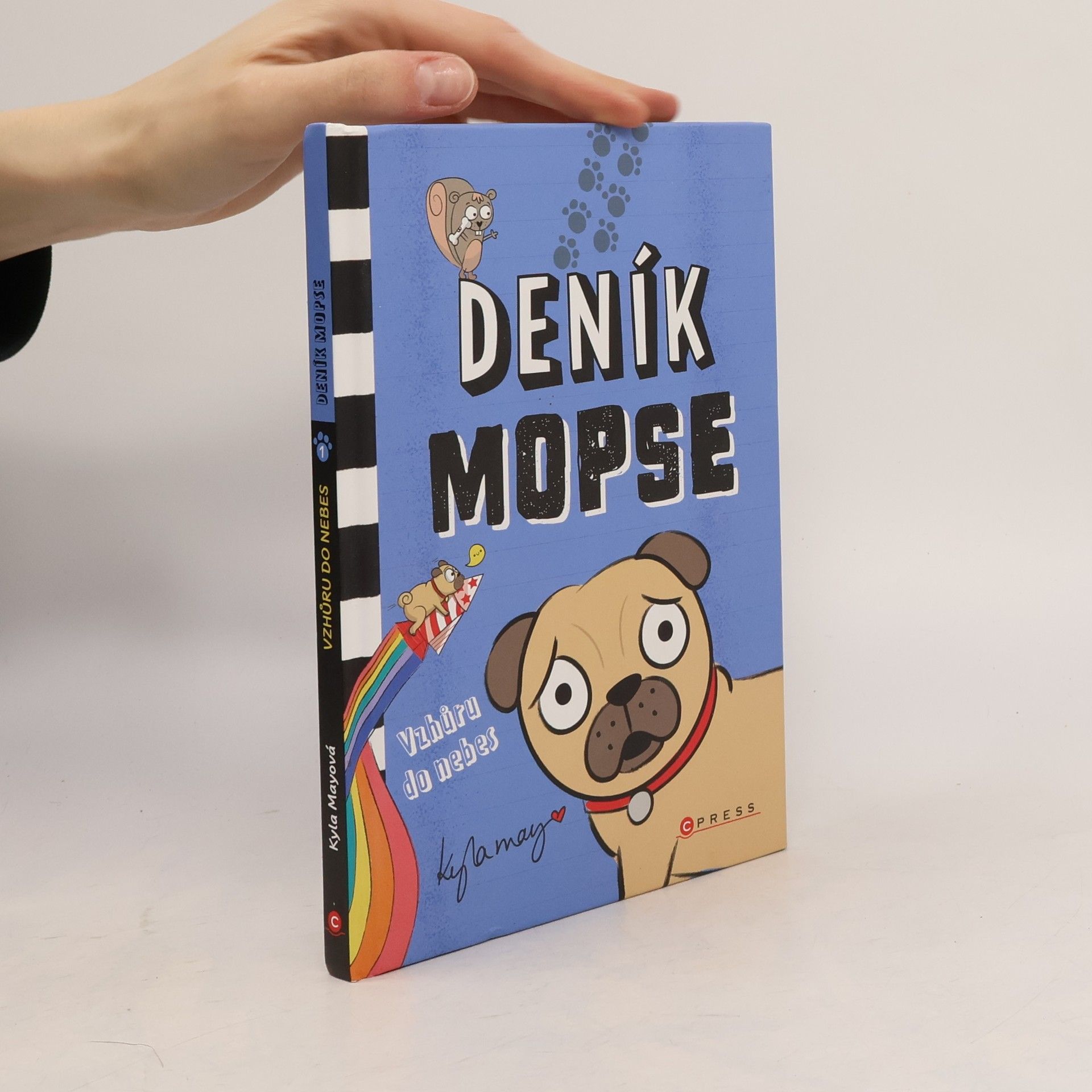 Kyla May Deník mopse: Vzhůru do nebes