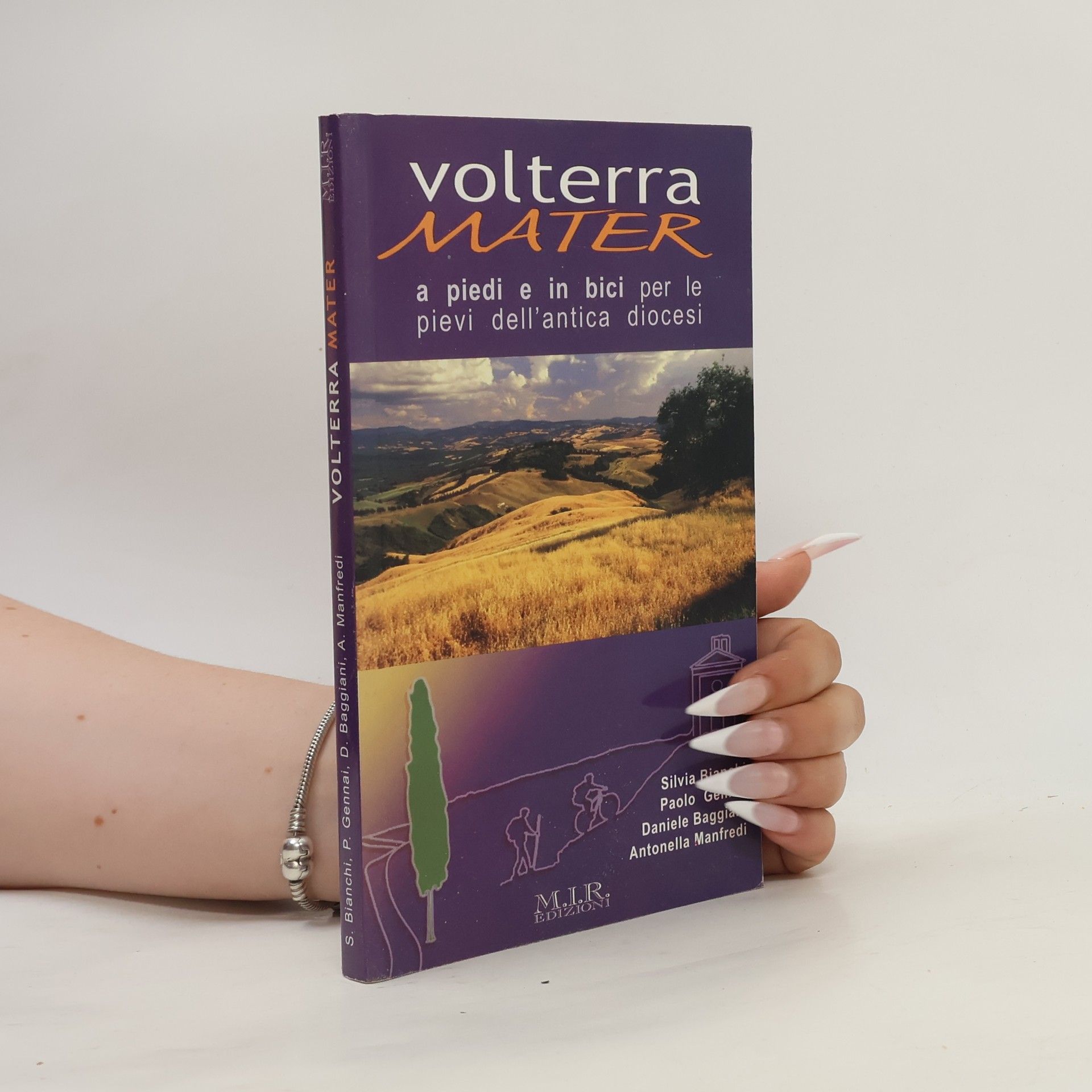 Antonella Manfredi Volterra mater. A piedi e in bici per le pievi dell'antica diocesi