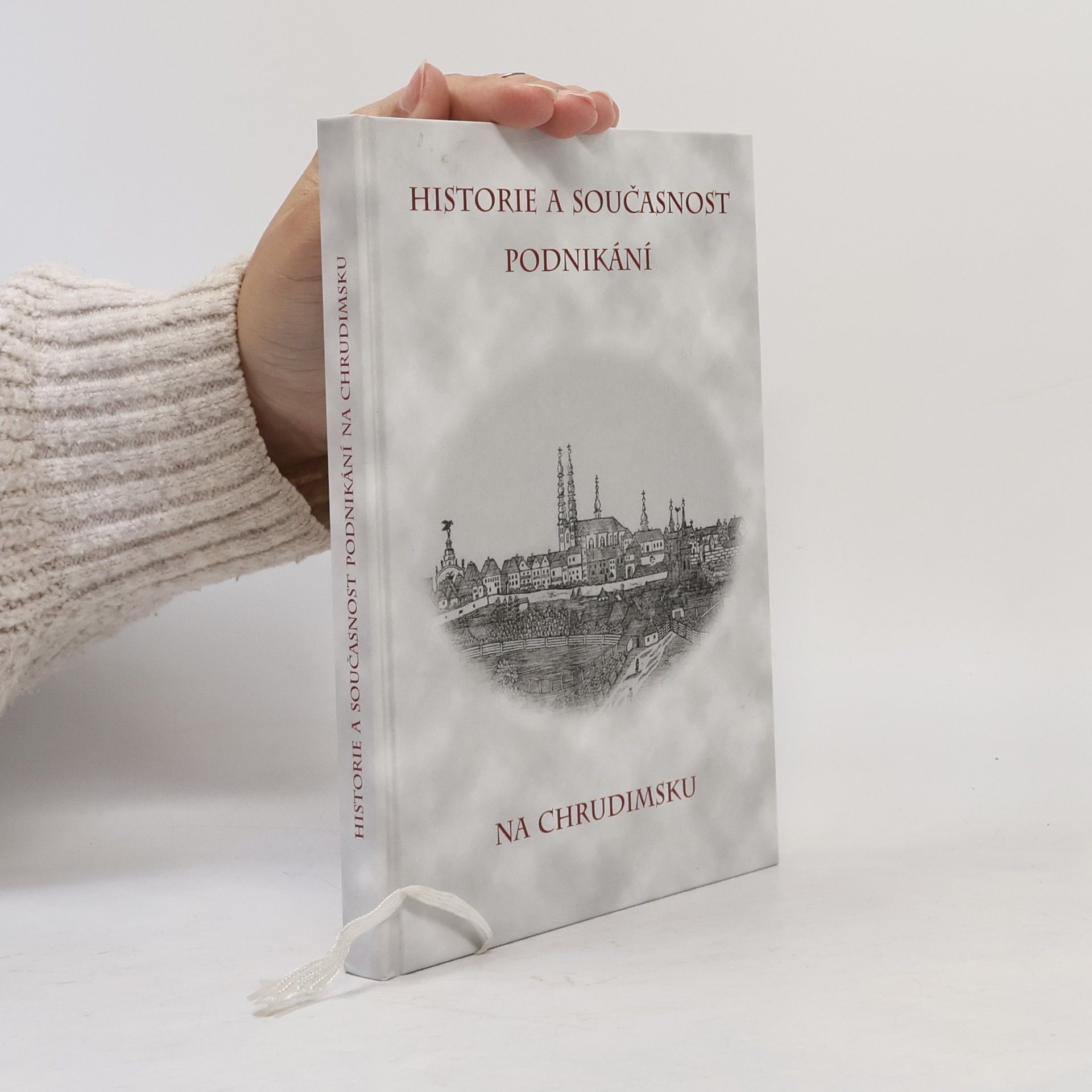 Veronika Pleskotová Historie a současnost podnikání na Chrudimsku