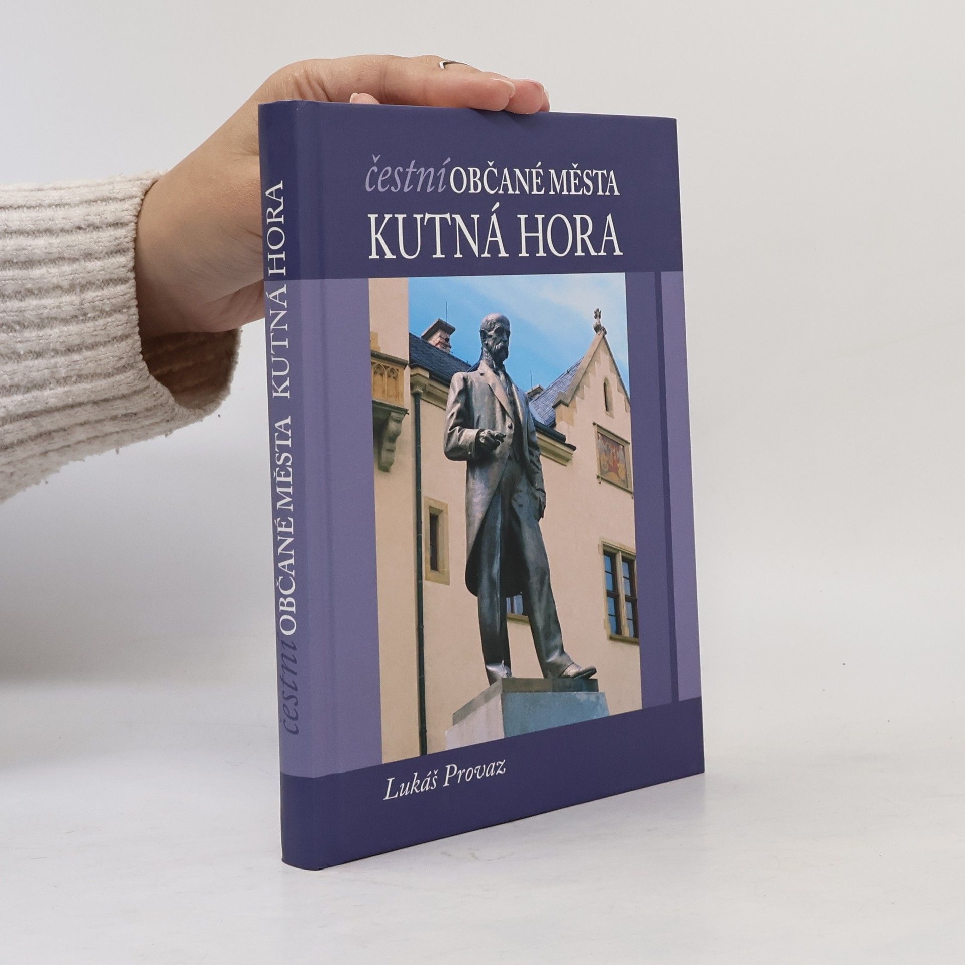 Lukáš Provaz Čestní občané města Kutná Hora