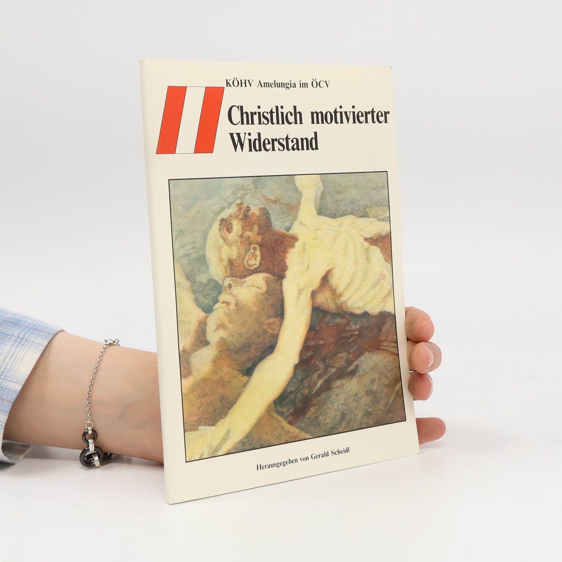 Gerald Scheidl Christlich motivierter Widerstand