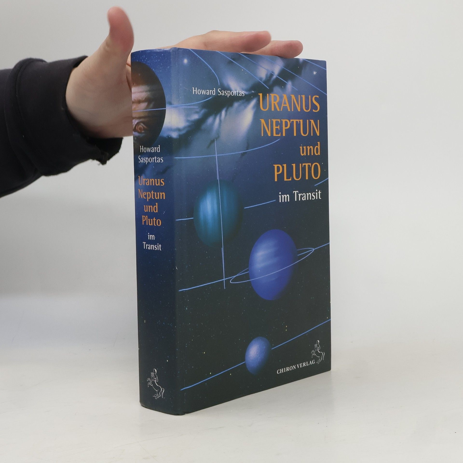 Howard Sasportas Uranus, Neptun und Pluto im Transit