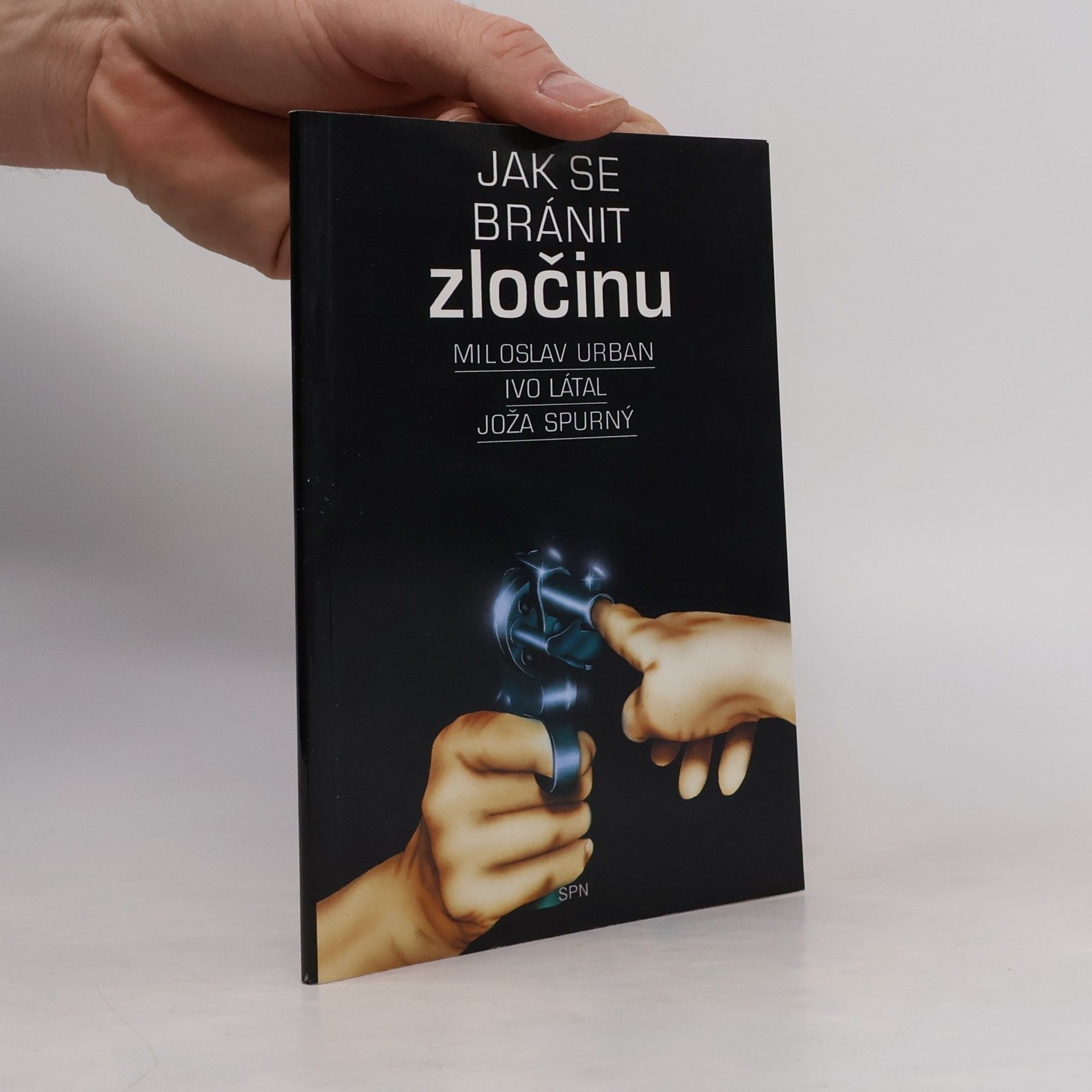 Ivo Látal Jak se bránit zločinu