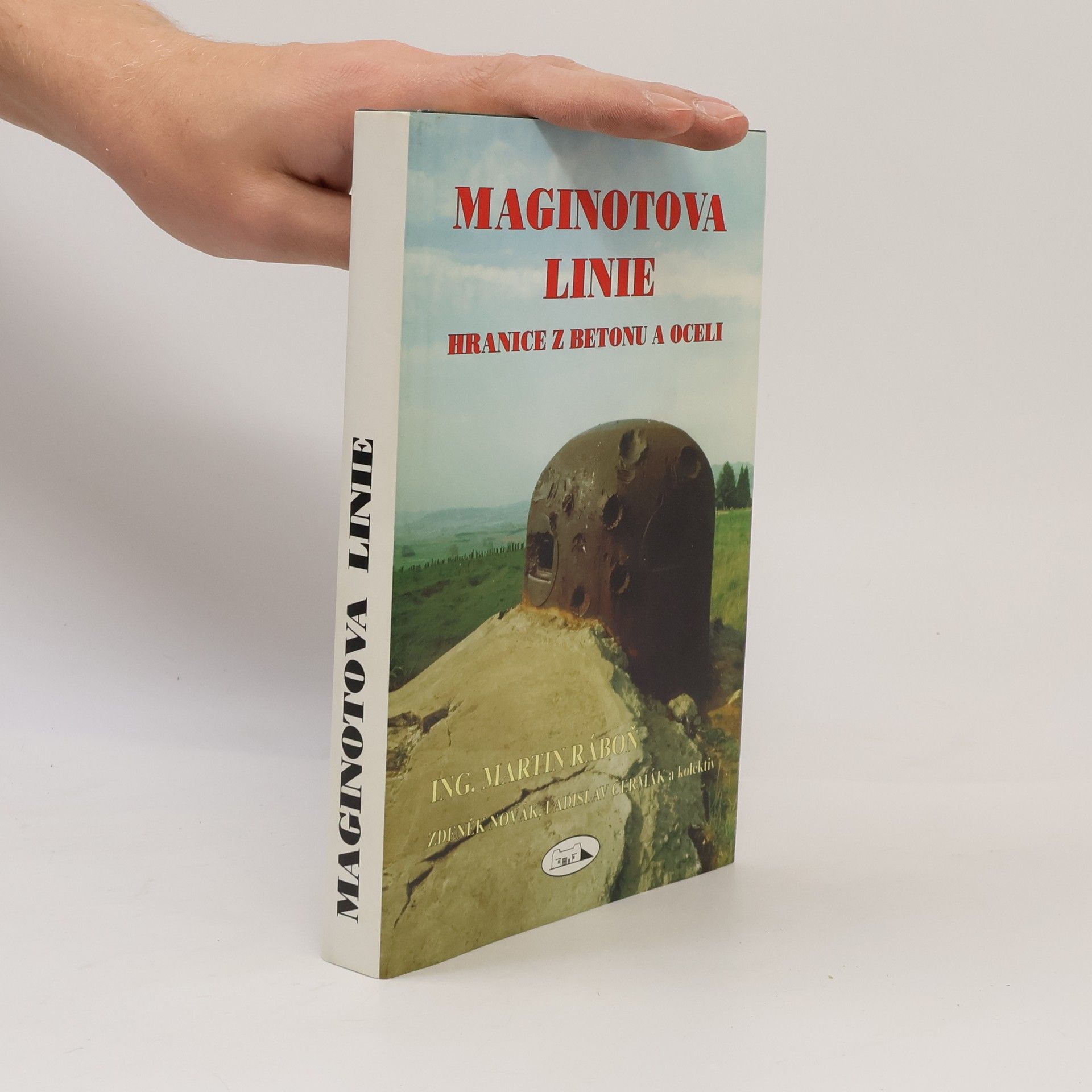 Maginotova linie. Hranice z betonu a oceli