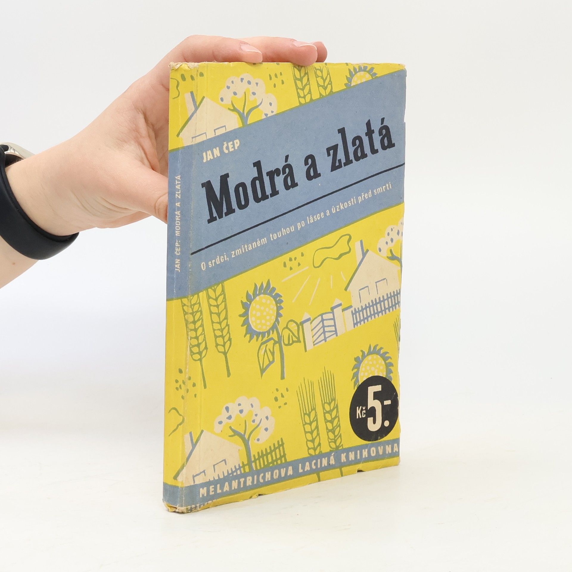 Jan Čep Modrá a zlatá