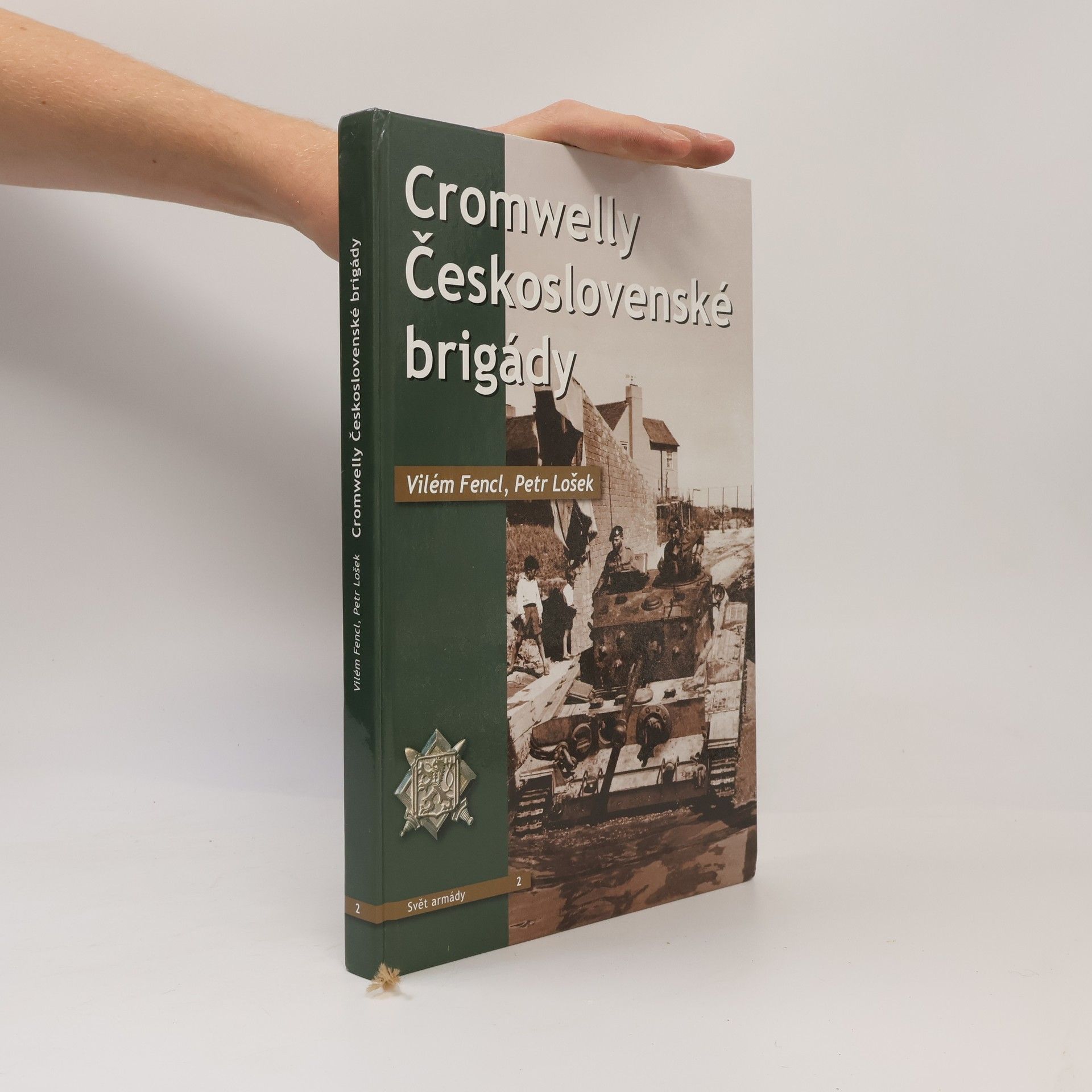Petr Lošek Cromwelly Československé brigády