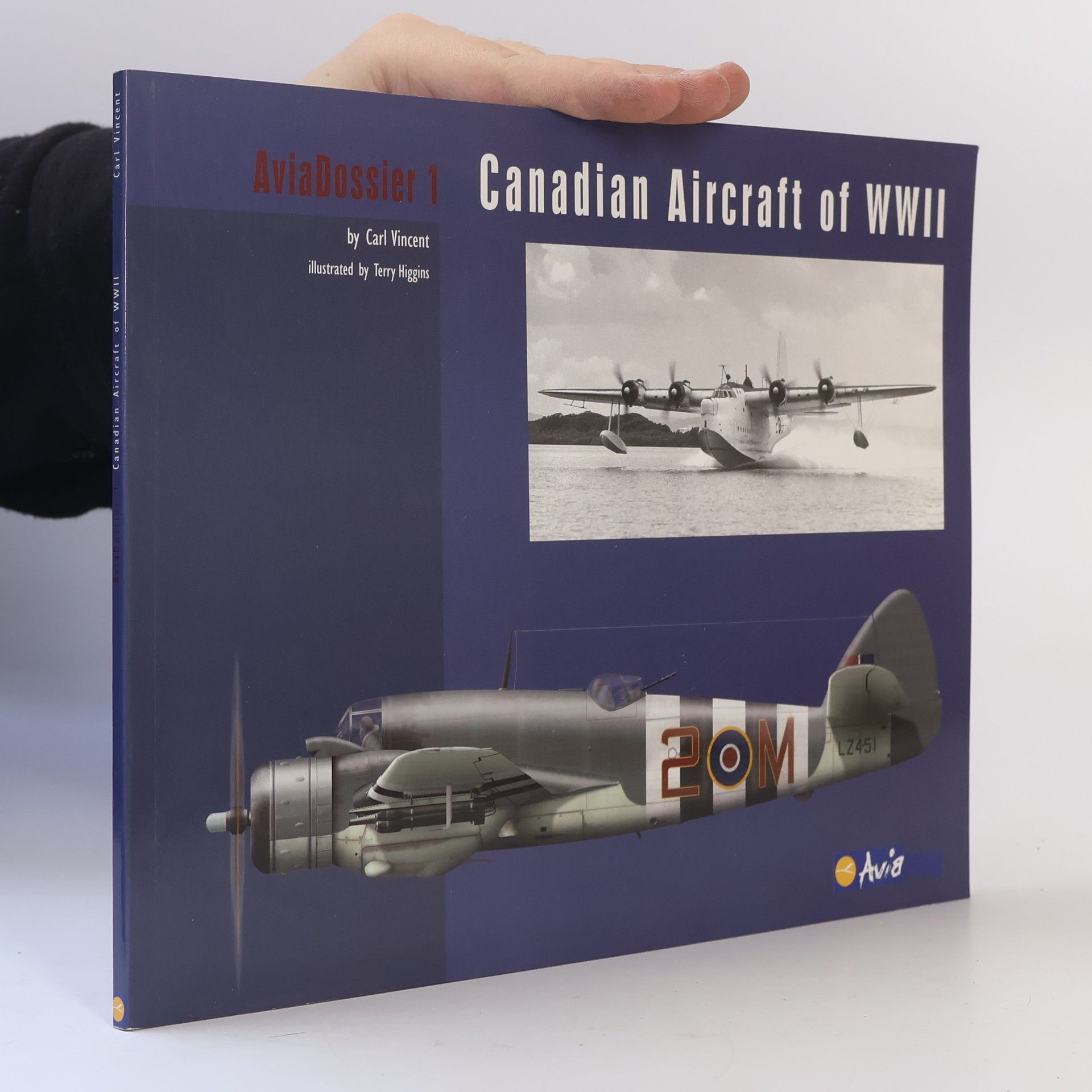 Terry Higgins Aviadossier - 1: Canadian Aircraft of WWII