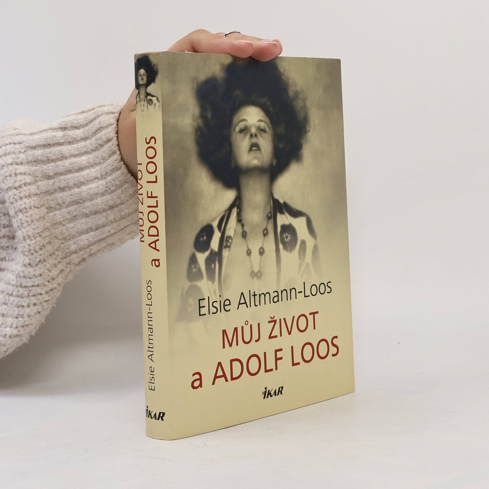Elsie Altmann-Loos Můj život a Adolf Loos