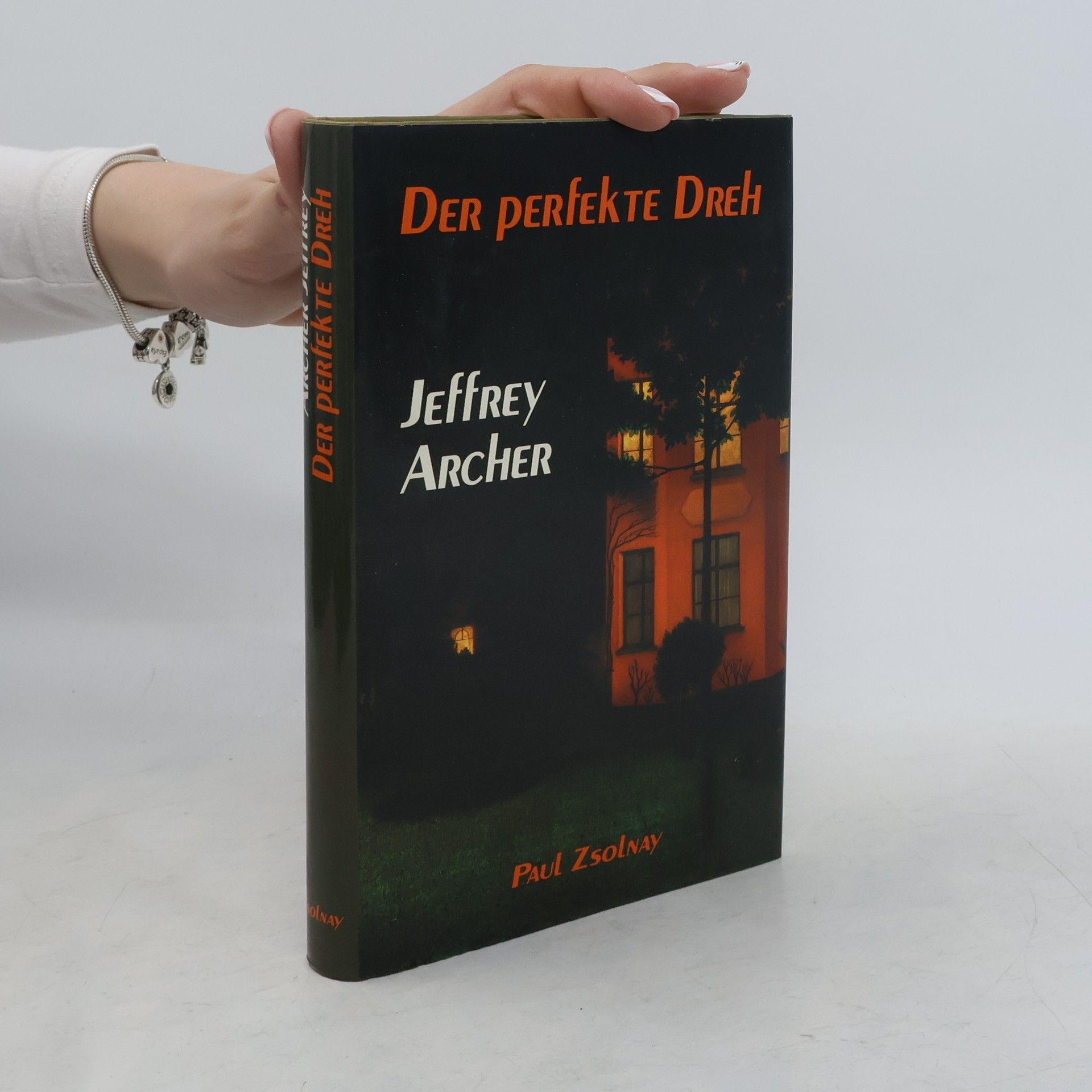 Jeffrey Archer Der perfekte Dreh