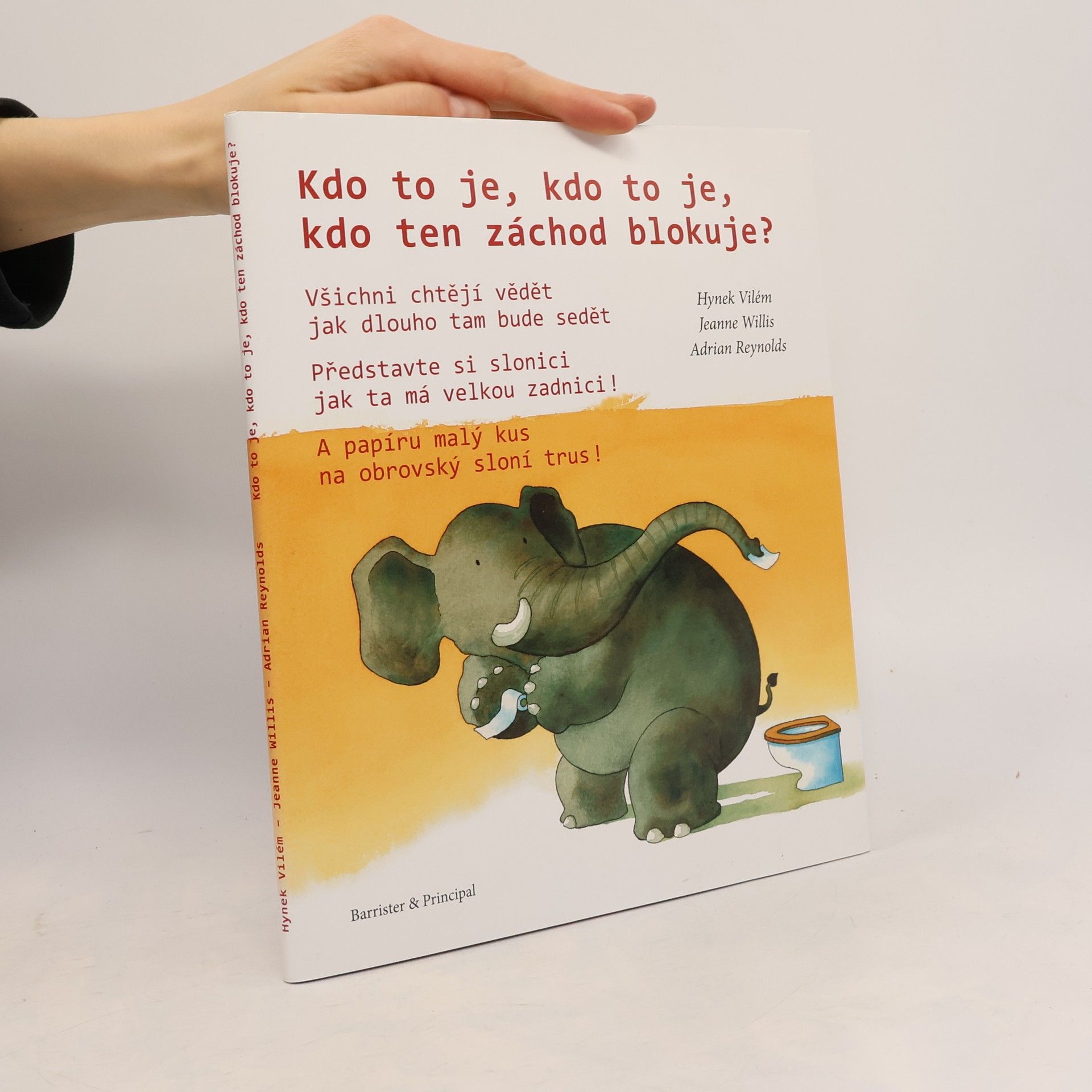 Jeanne Willis Kdo to je, kdo to je, kdo ten záchod blokuje?