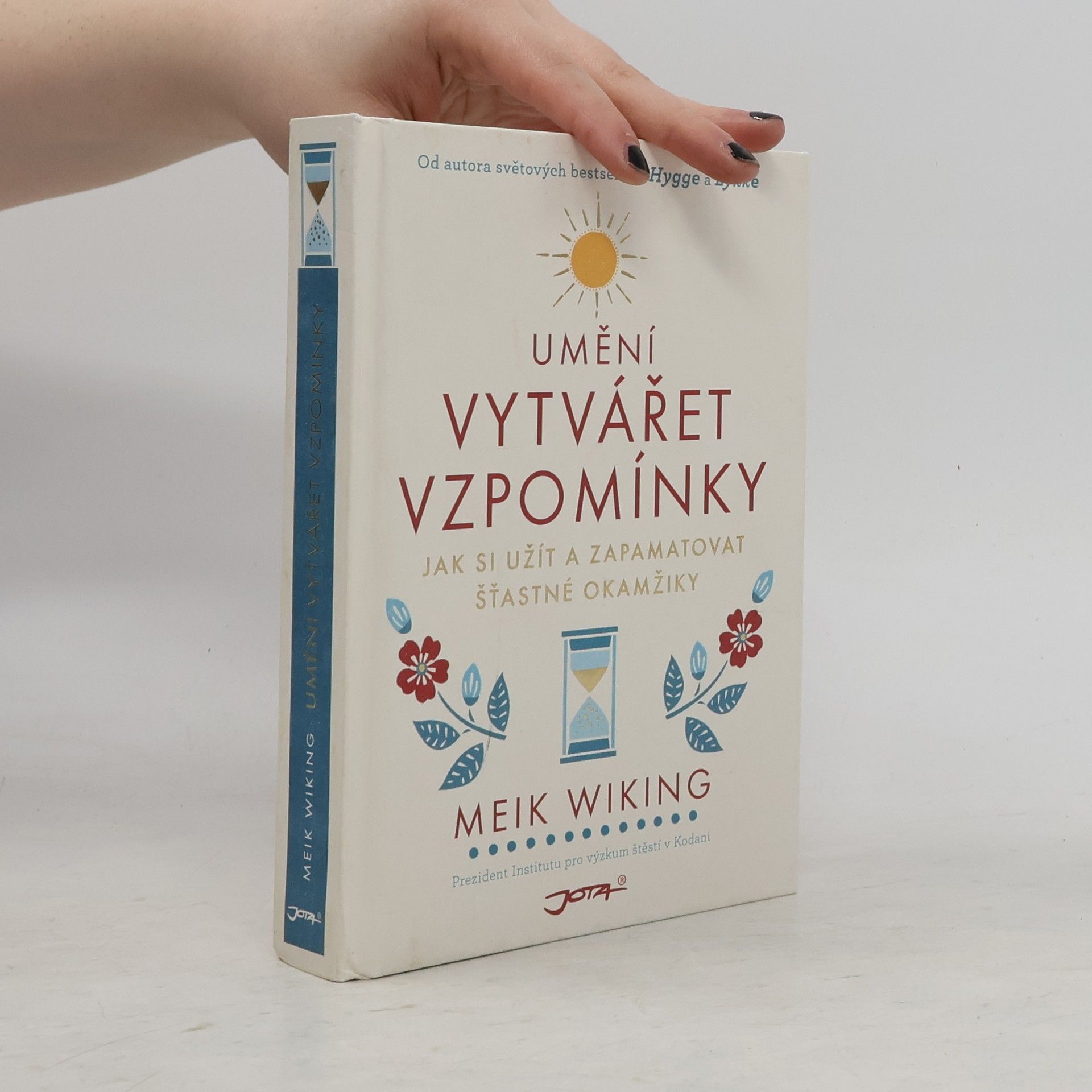 Meik Wiking Umění vytvářet vzpomínky