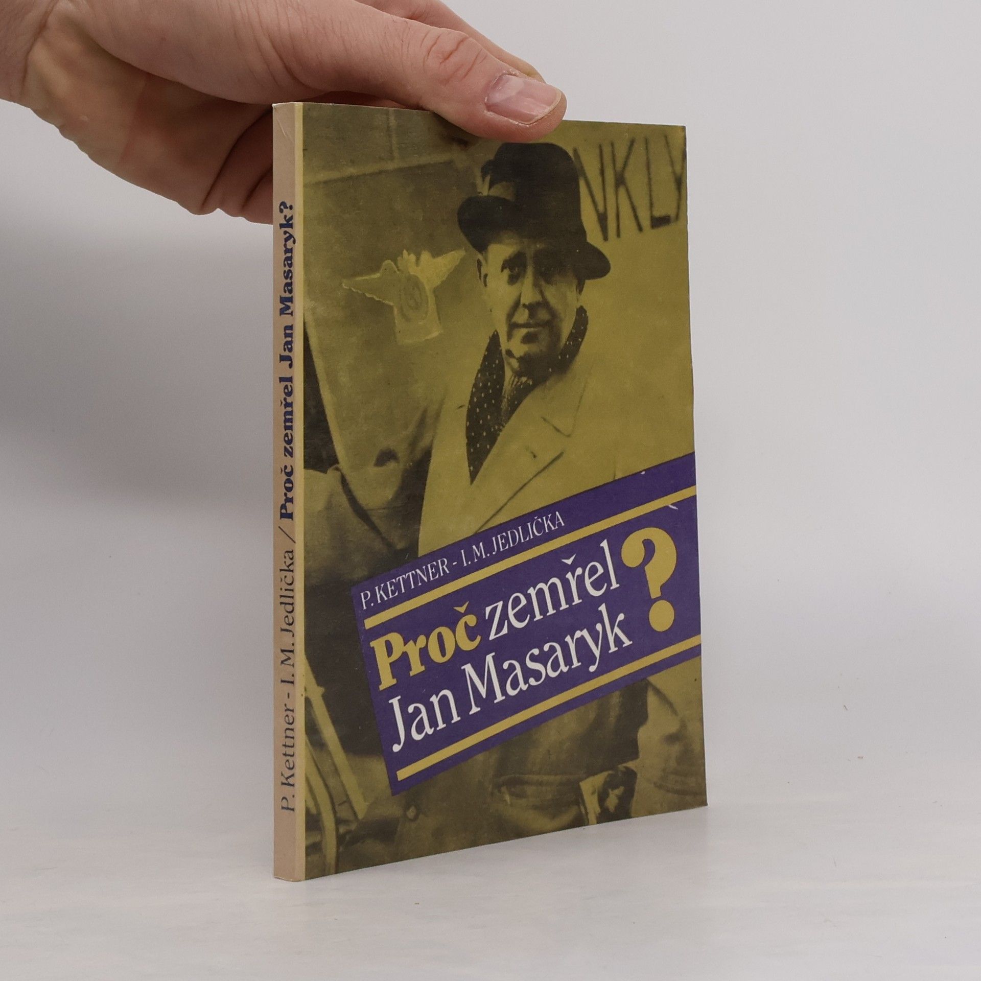 Petr Kettner Proč zemřel Jan Masaryk?