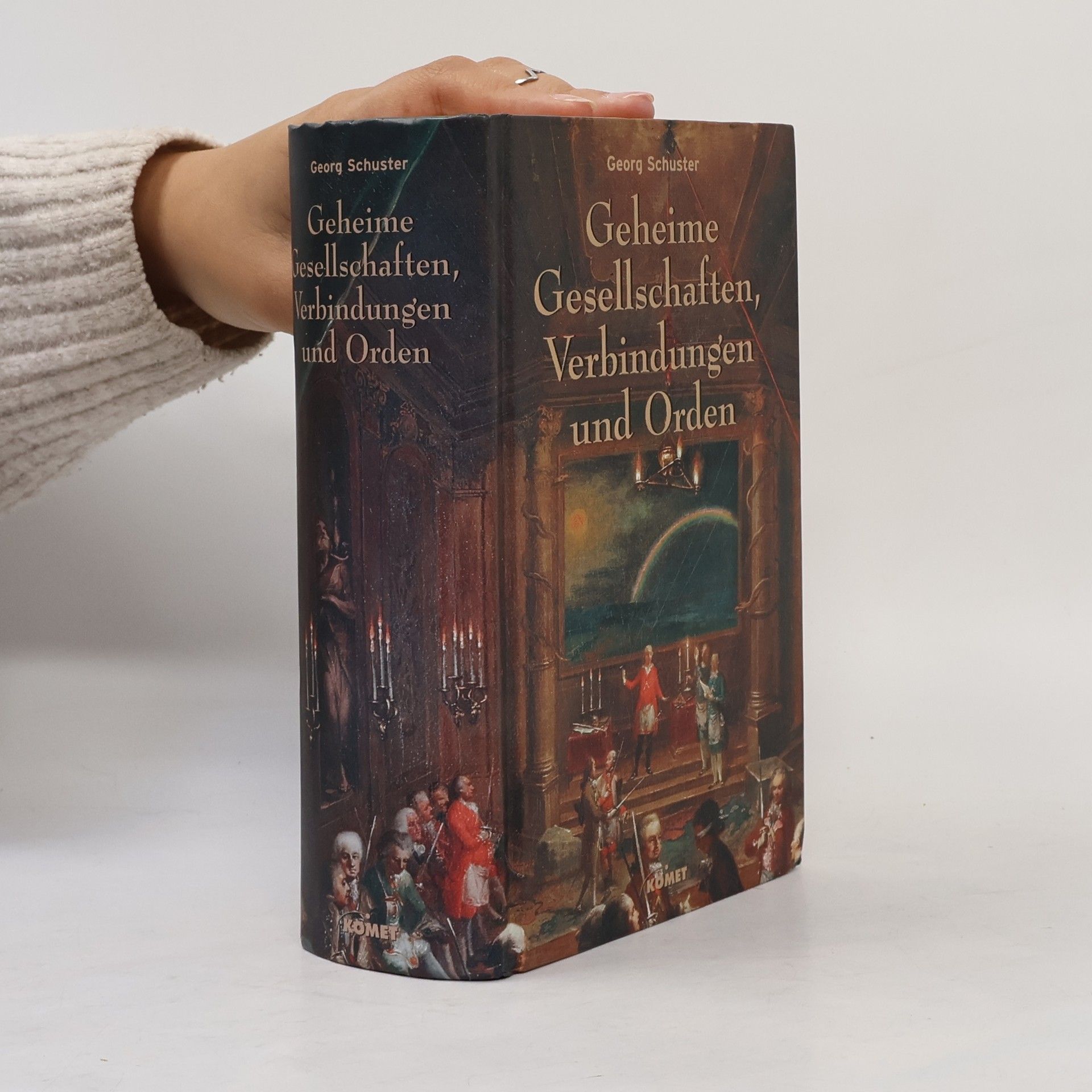 Georg Schuster Geheime Gesellschaften, Verbindungen und Orden