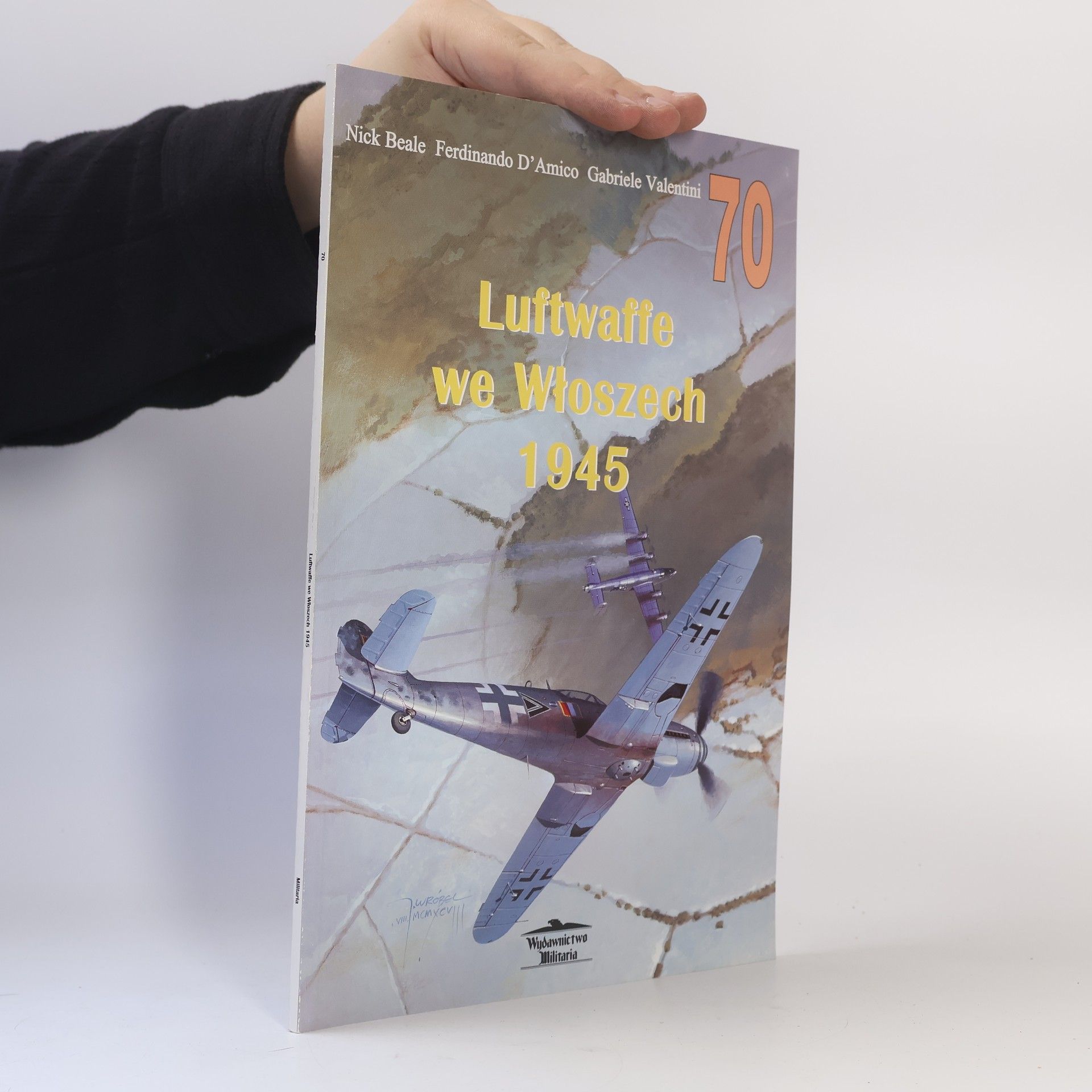 Wydawnictwo Militaria - 70: Luftwaffe we Włoszech 1945