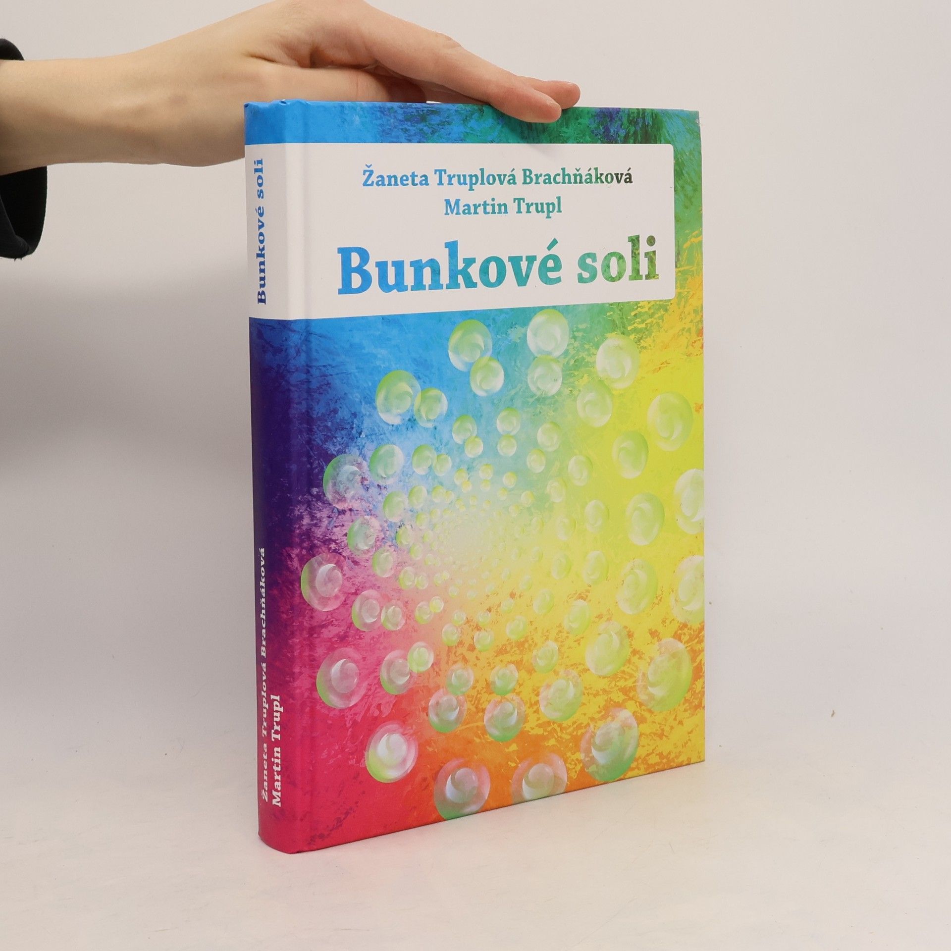 Žaneta Truplová Brachňáková Bunkové soli