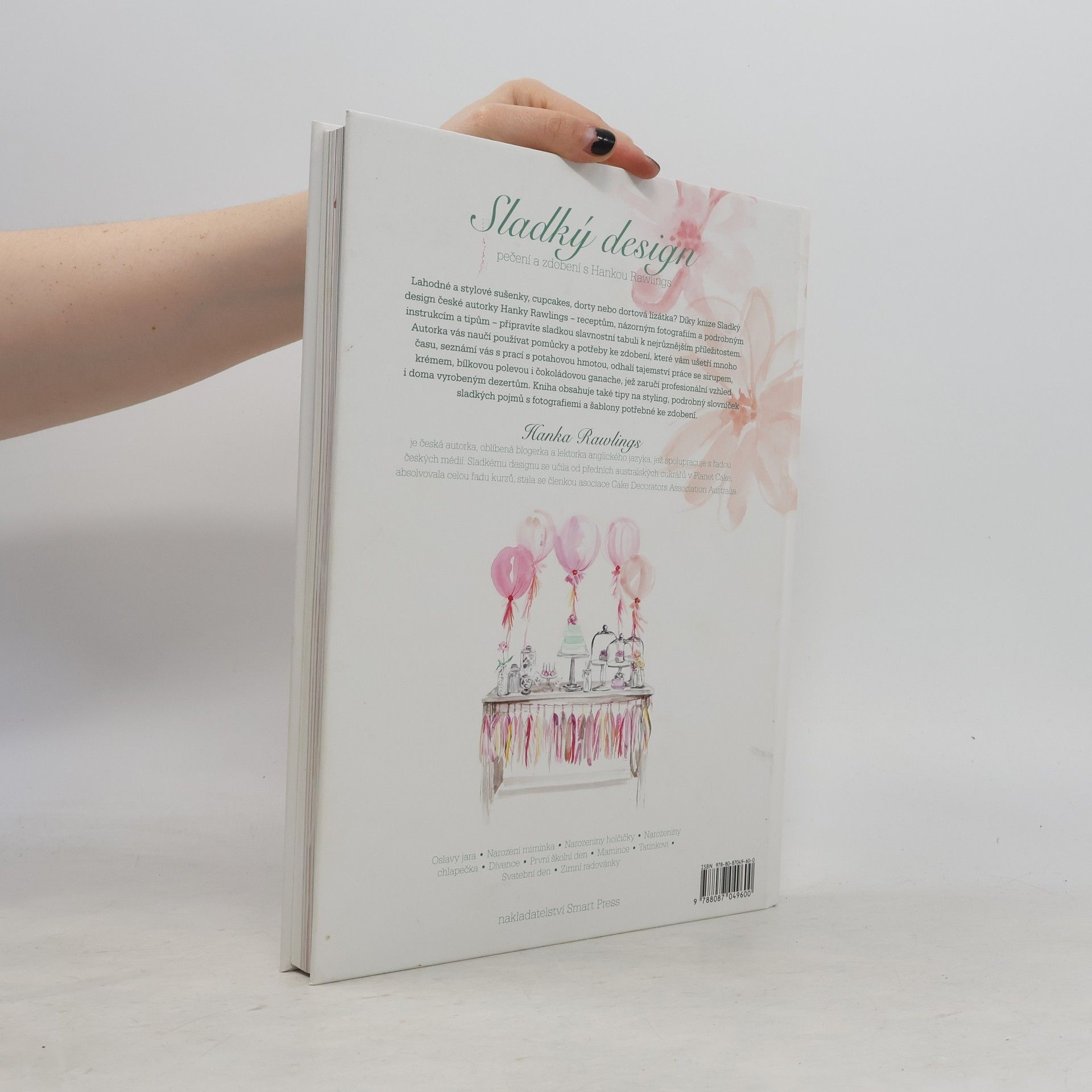 Hana Rawlings Sladký design. Pečení a zdobení s Hankou Rawlings