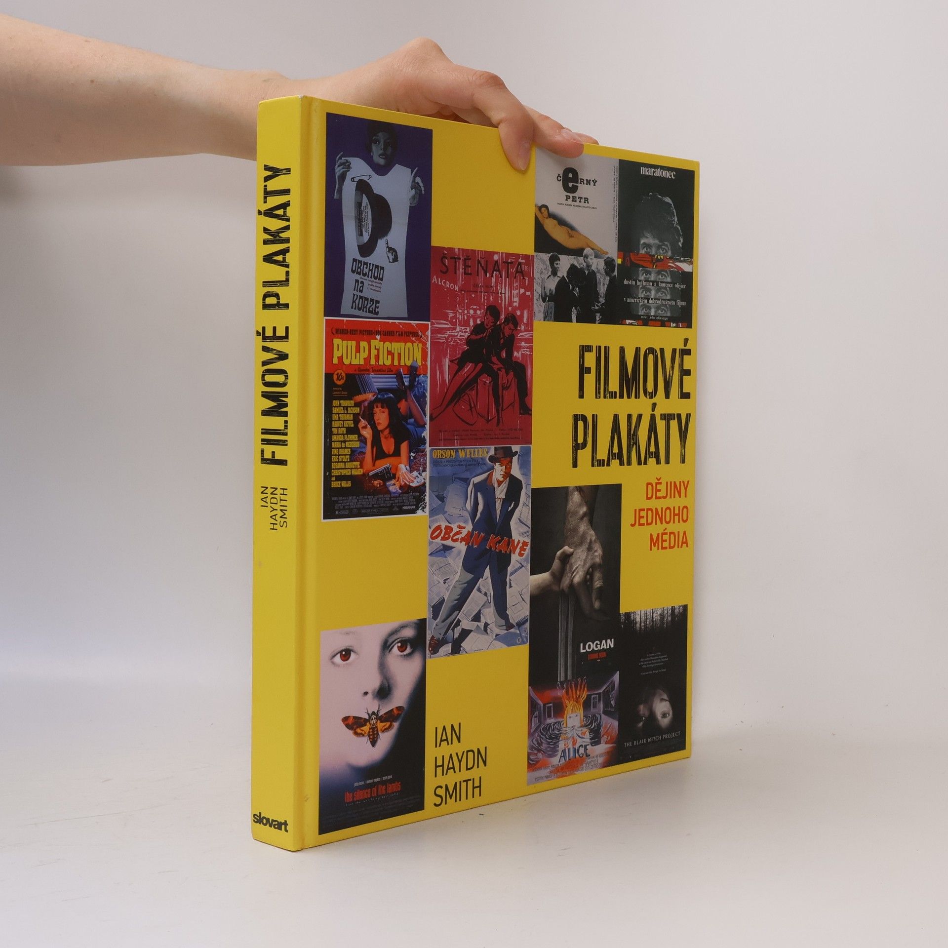 Ian Haydn Smith Filmové plakáty : dějiny jednoho média