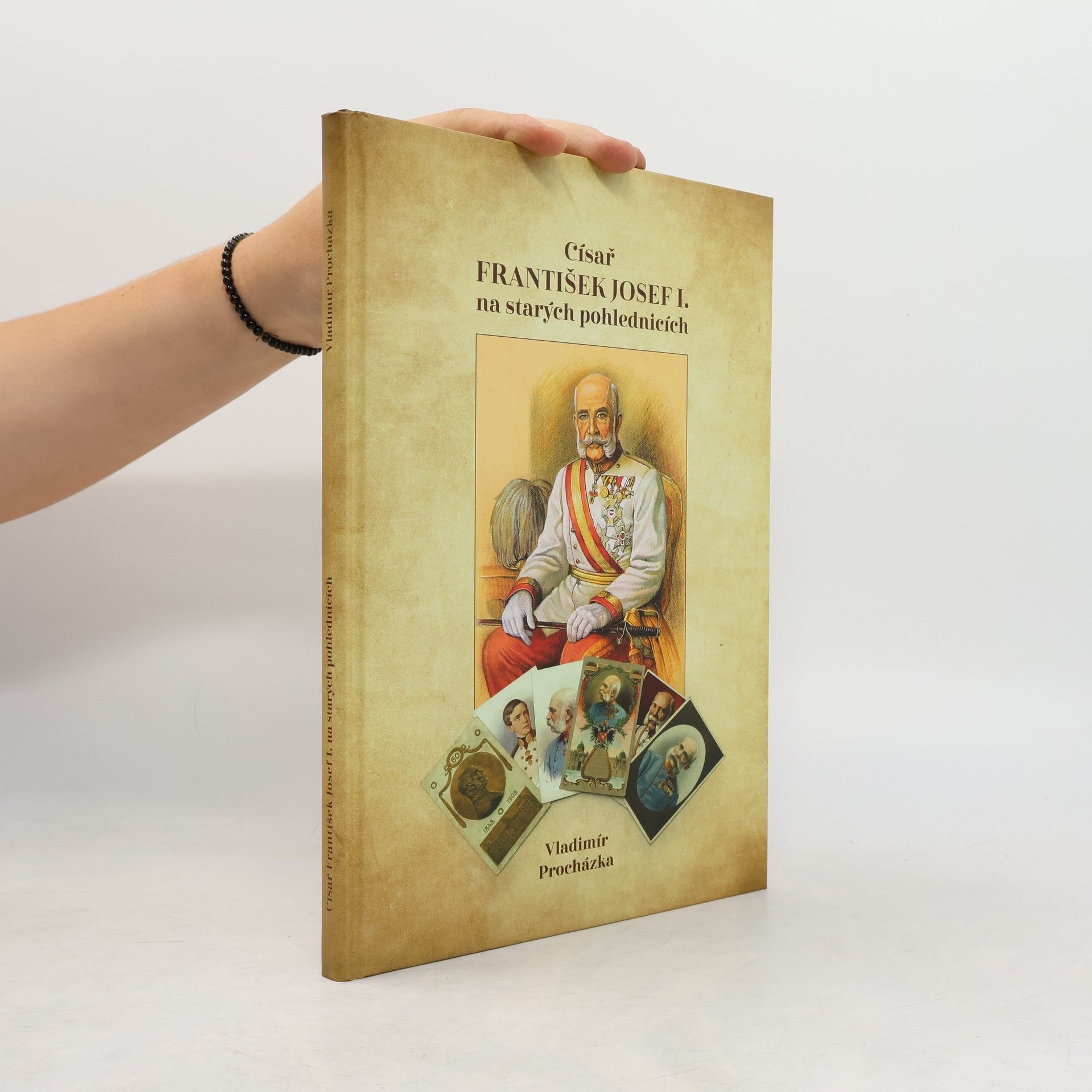 Císař František Josef I. na starých pohlednicích