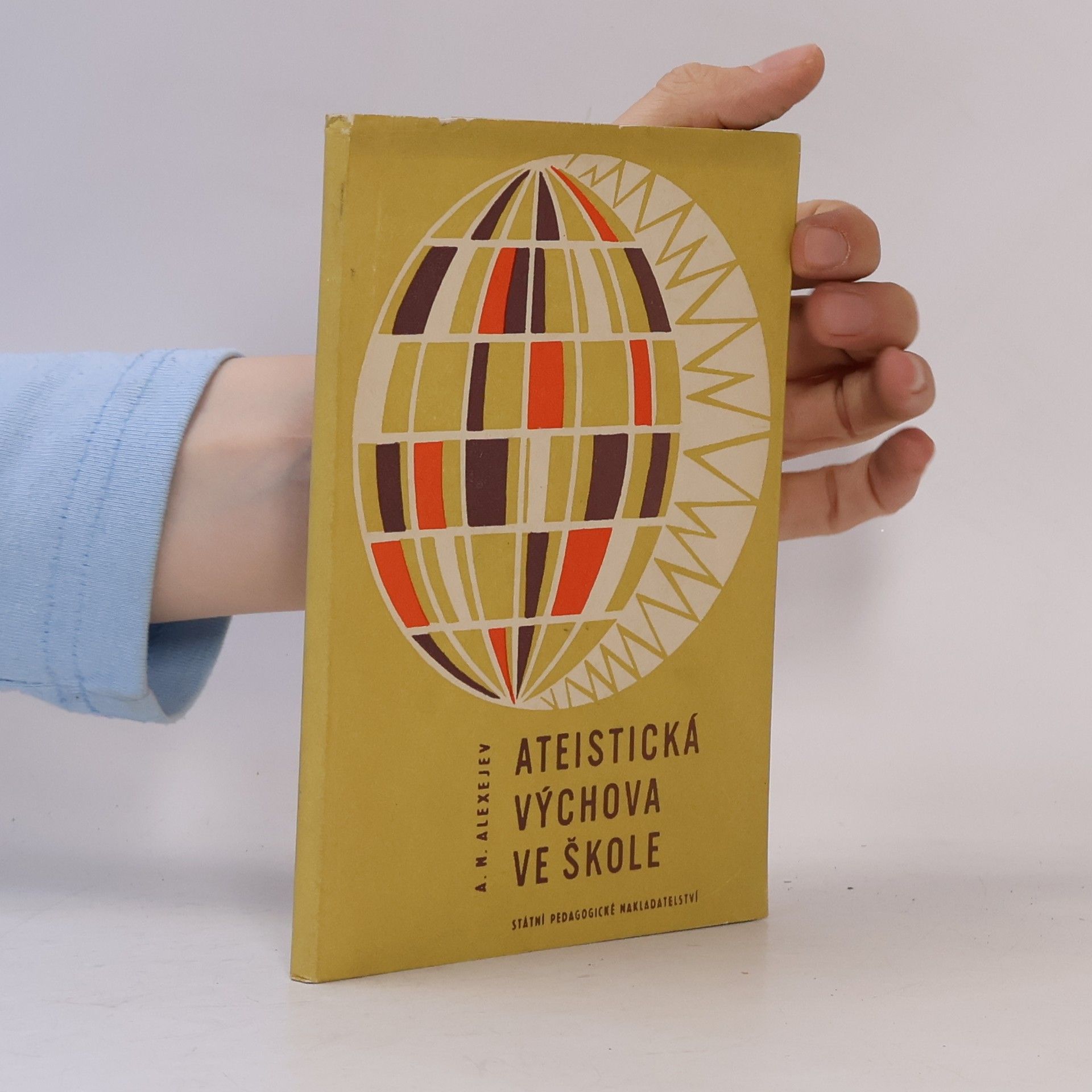 A.N. Alexejev Ateistická výchova ve škole