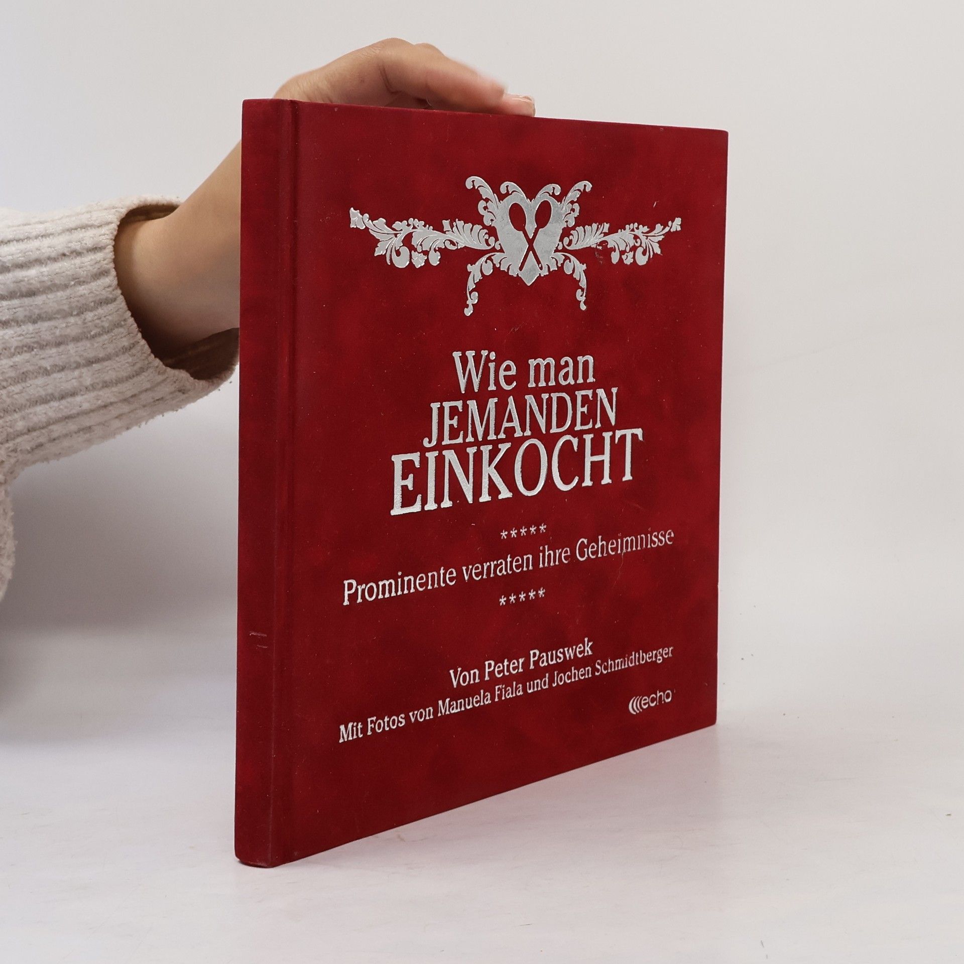 Peter Pauswek Wie man jemanden einkocht