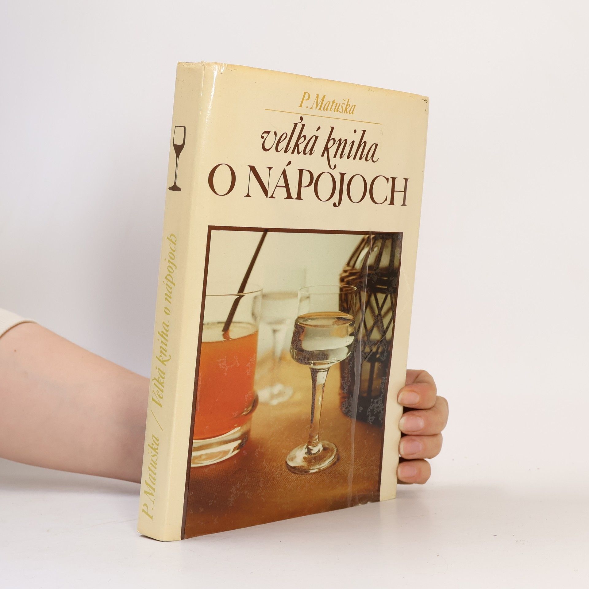 Peter Matuška Veľká kniha o nápojoch