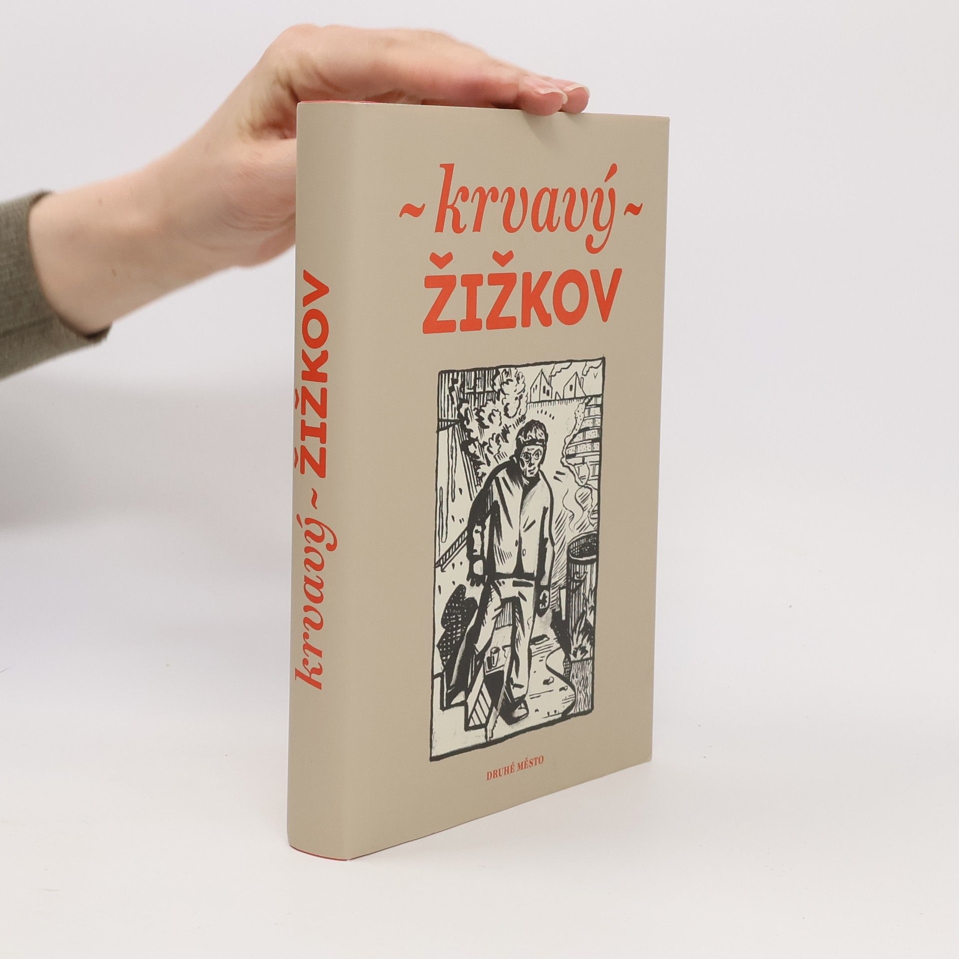 Kolektiv autorů Krvavý Žižkov