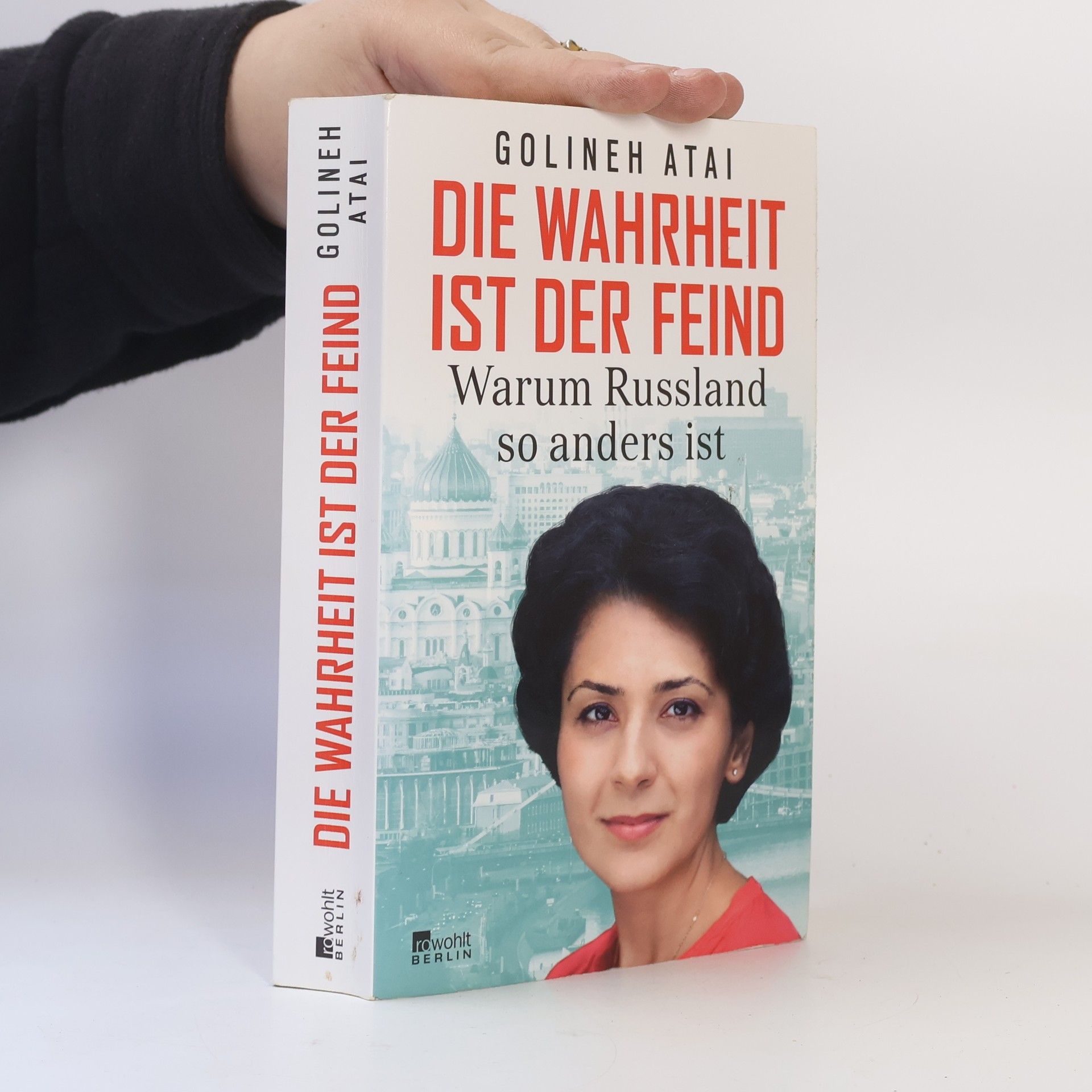 Golineh Atai Die Wahrheit ist der Feind