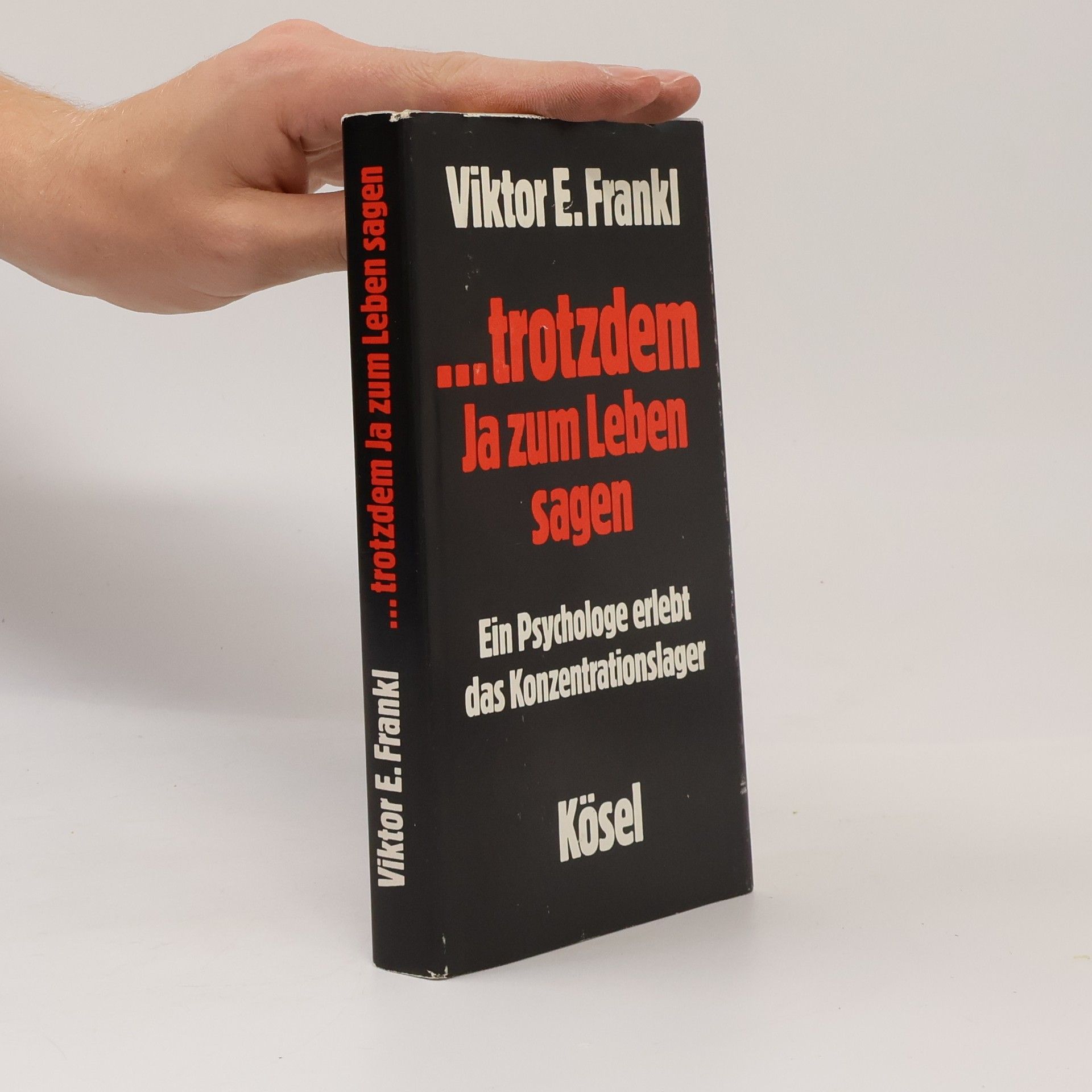 Viktor Frankl ... trotzdem Ja zum Leben sagen