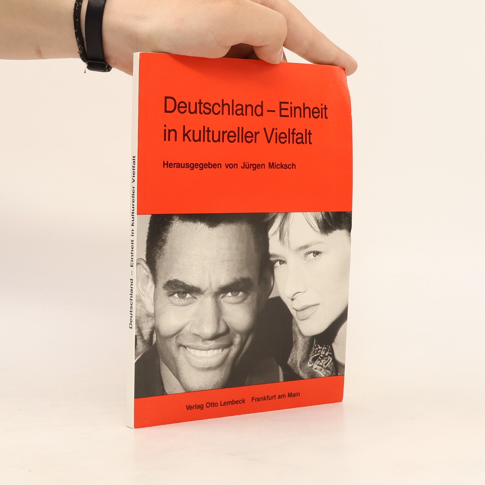 Jürgen Micksch Deutschland - Einheit in kultureller Vielfalt