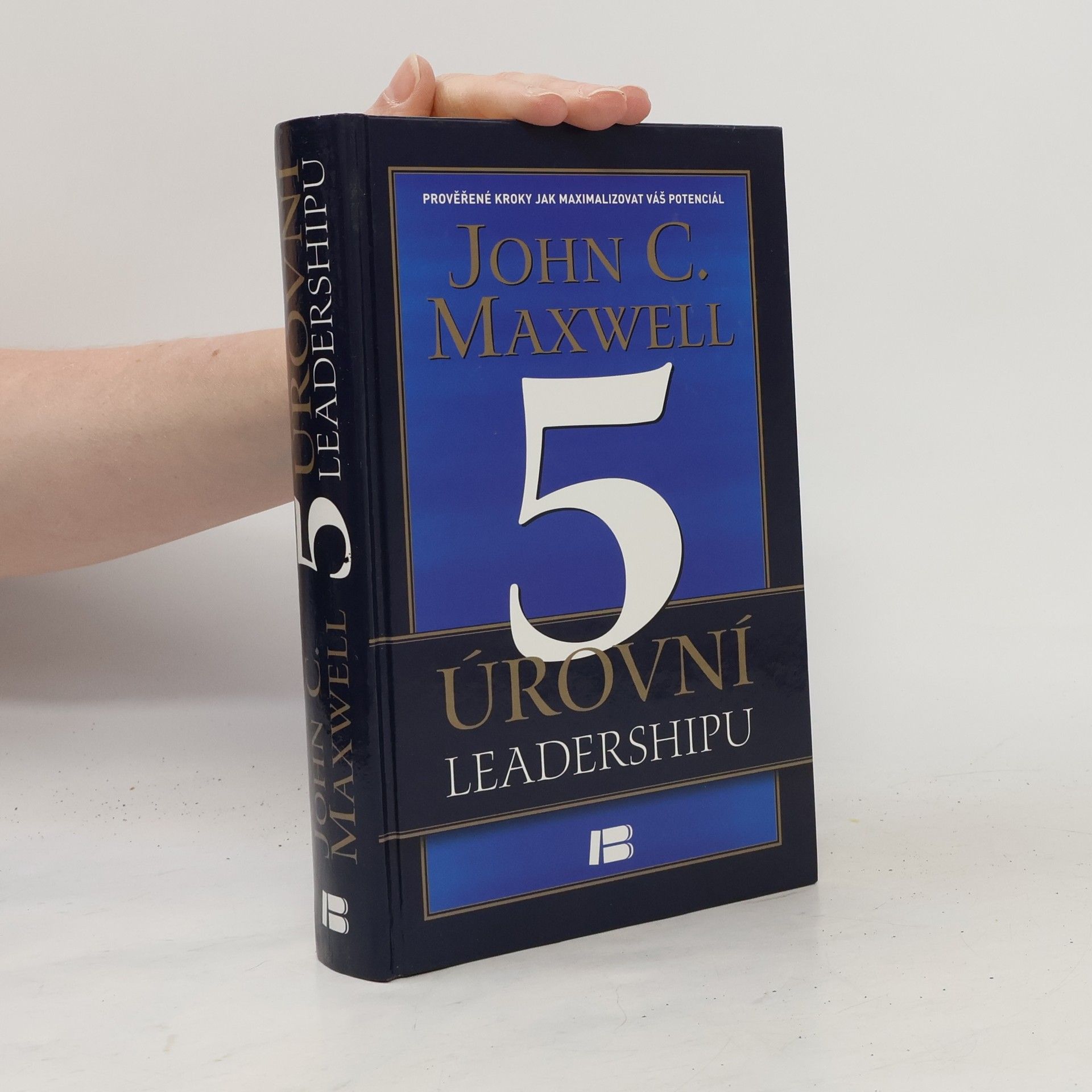 John C. Maxwell 5 úrovní leadershipu