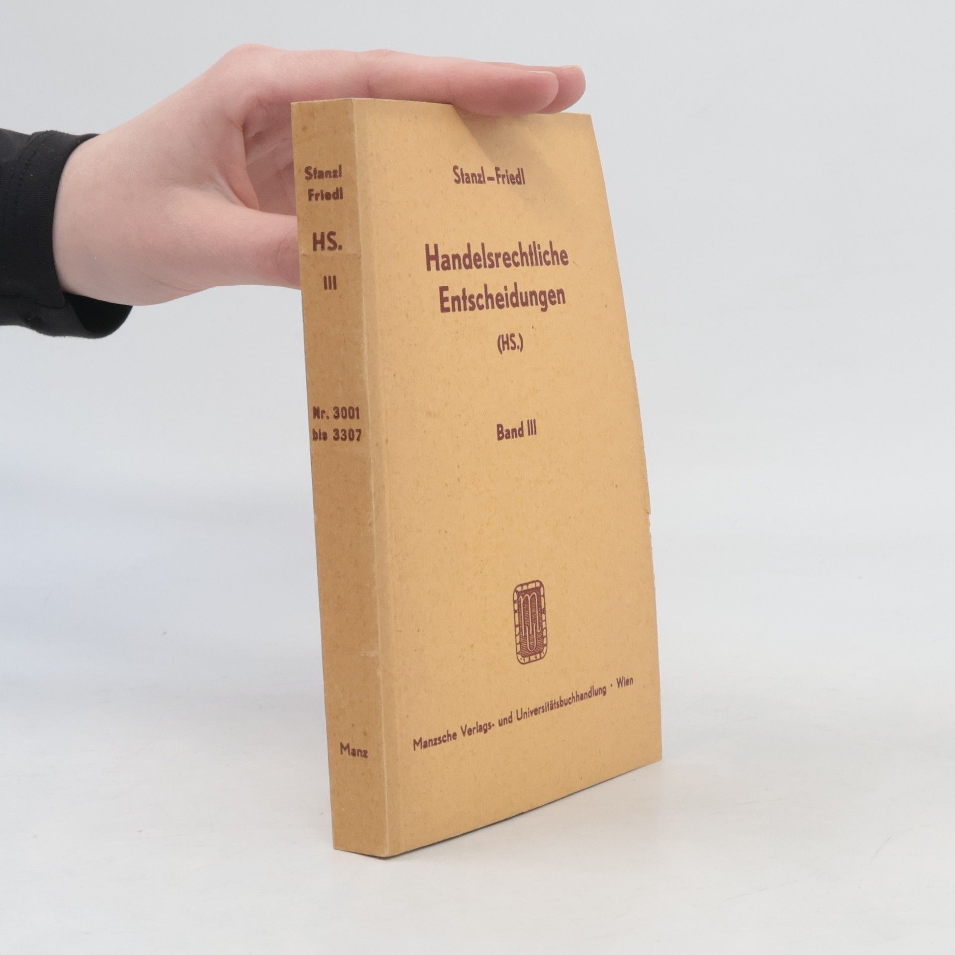 Gerhard Friedl Handelsrechtliche Entscheidungen III