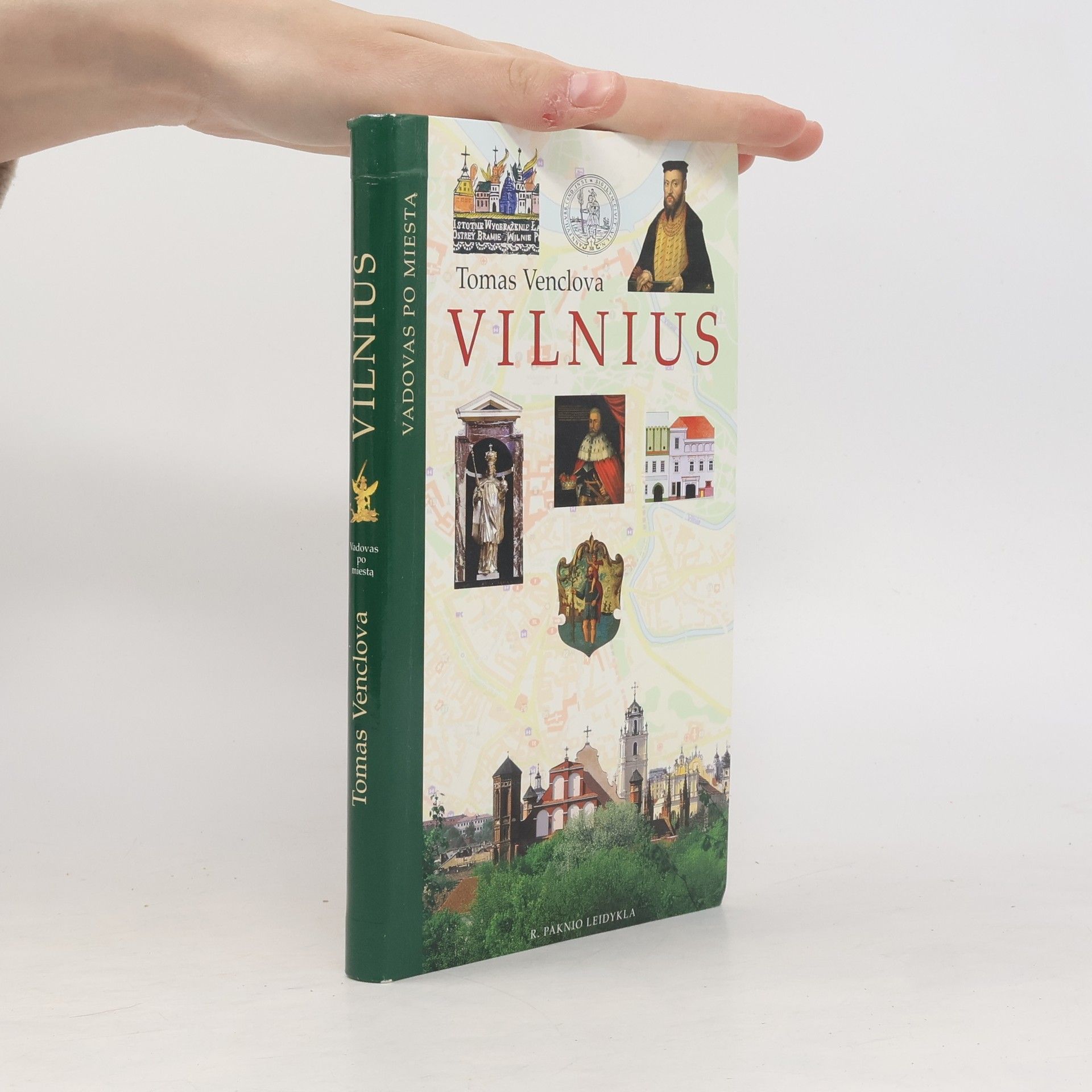 Tomas Venclova Vilnius. Vadovas po miestą