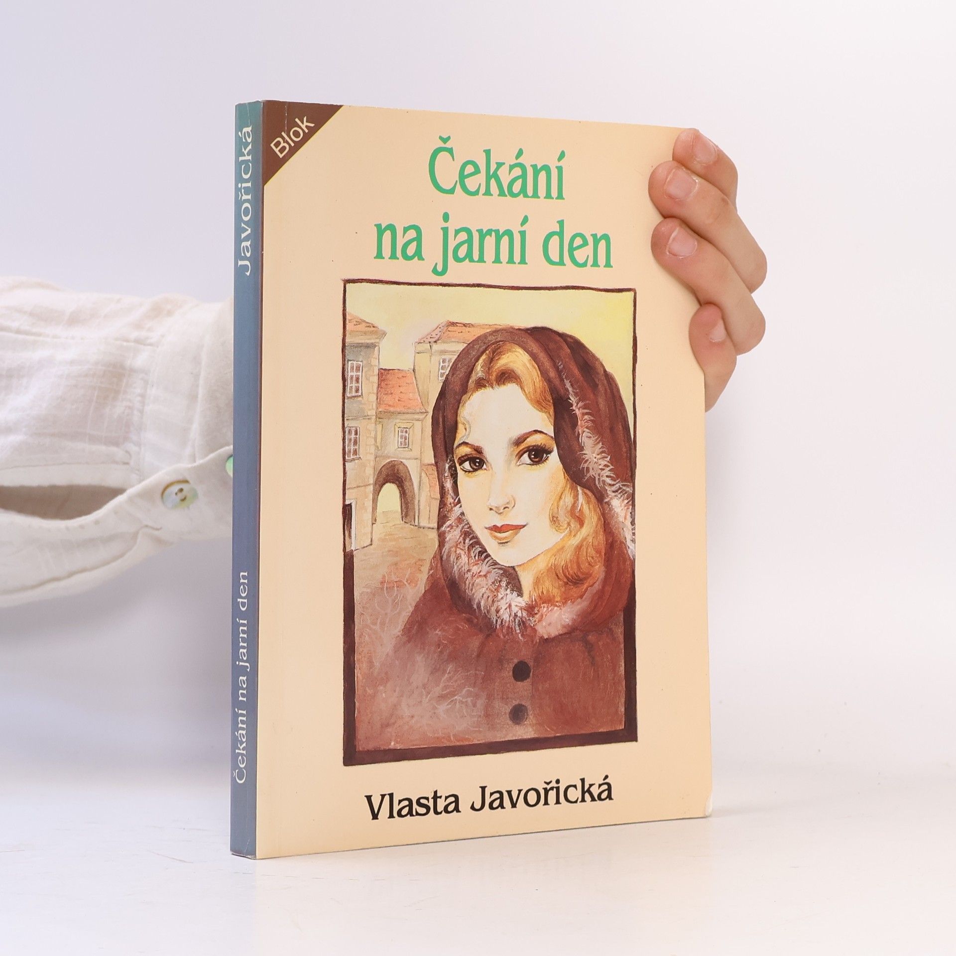 Vlasta Javořická Čekání na jarní den